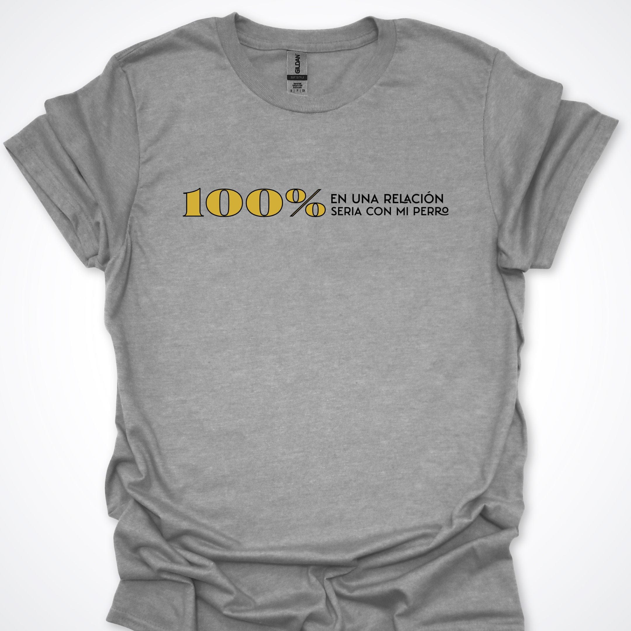 T-Shirt Sport Grey / S 100% En Una Relación Seria Con Mi Perro T-Shirt ReallyintoDogs