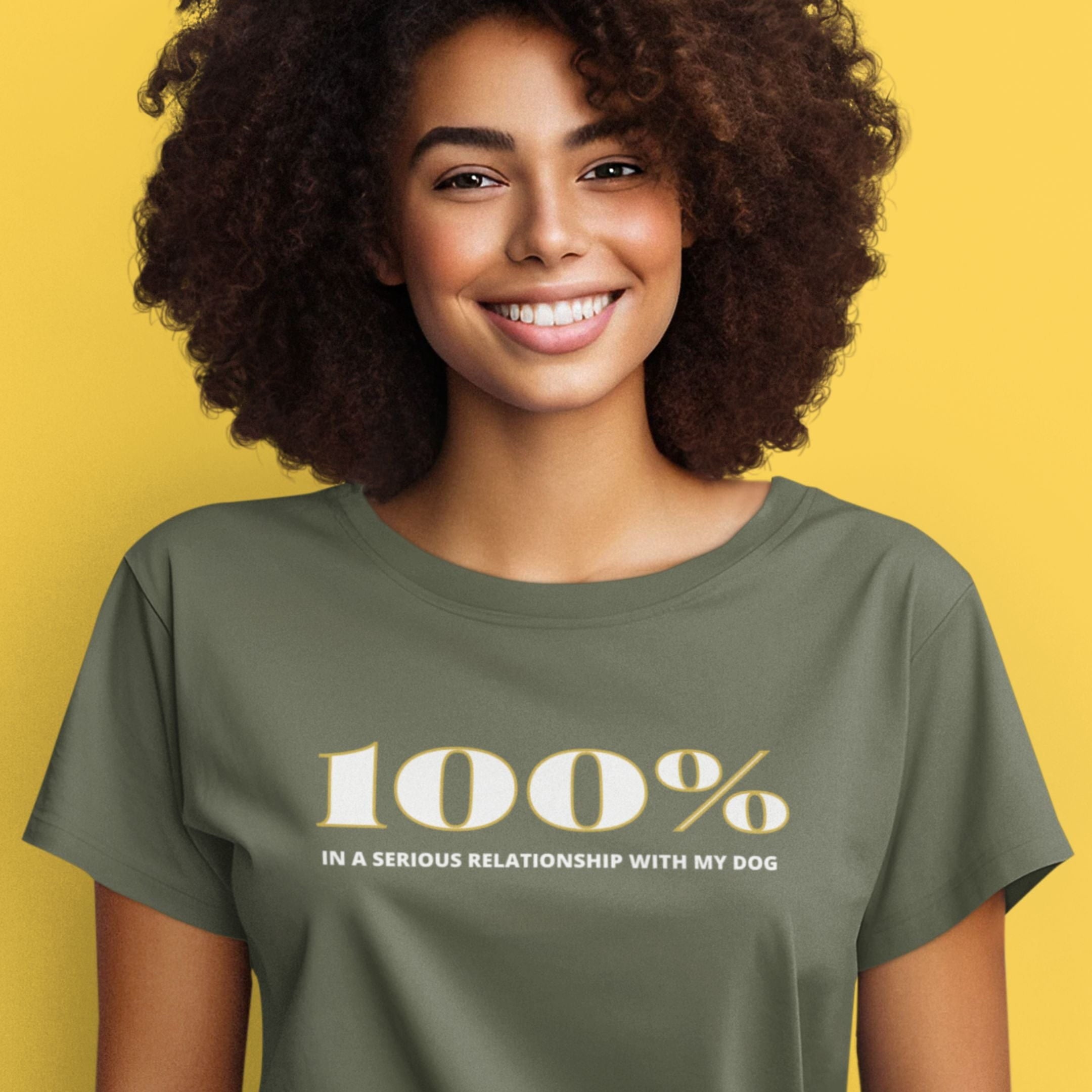 T-Shirt 100% In A Serious Relationship With My Dog T-Shirt ReallyintoDogs