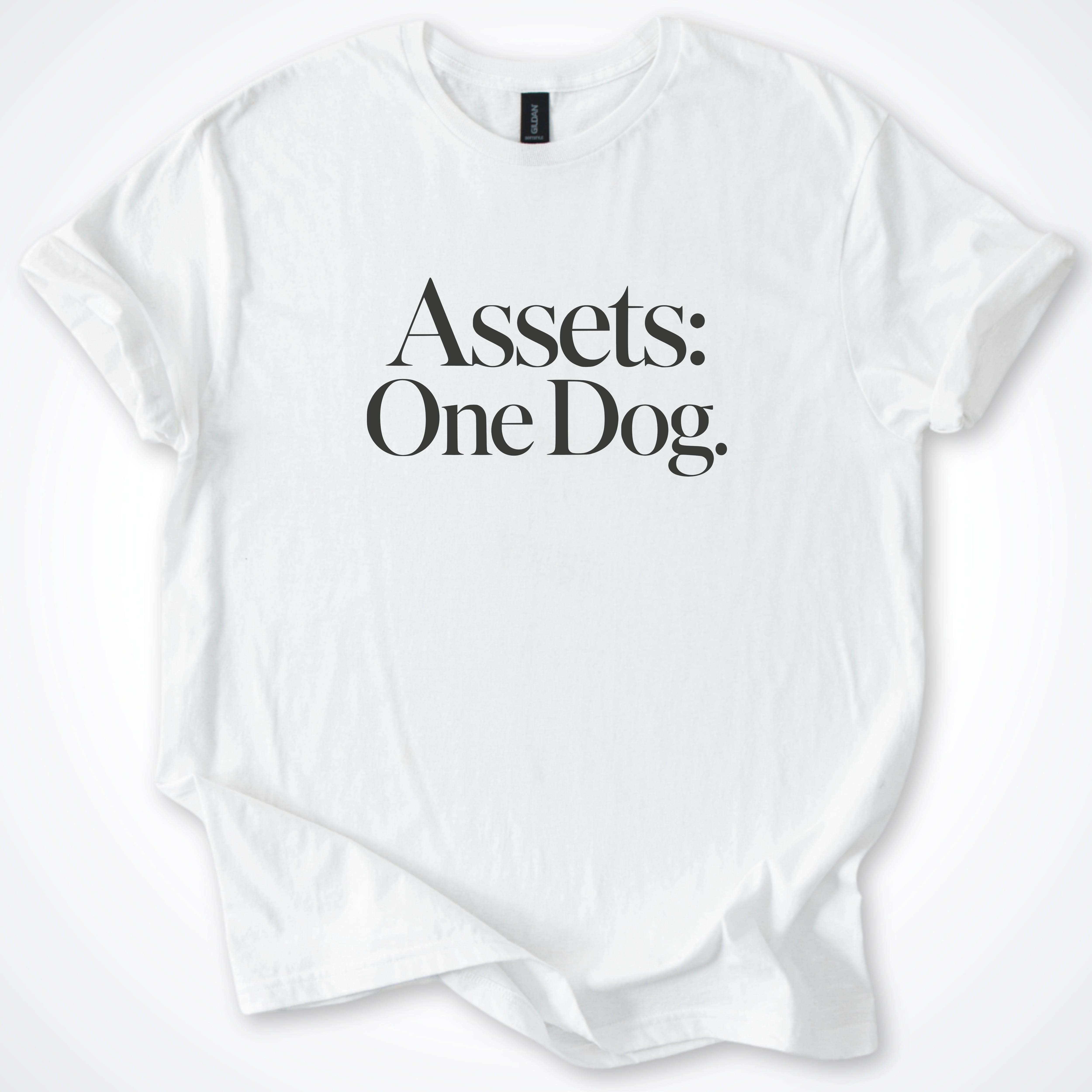 T-Shirt White / S Assets: One Dog. Classic T-Shirt ReallyintoDogs