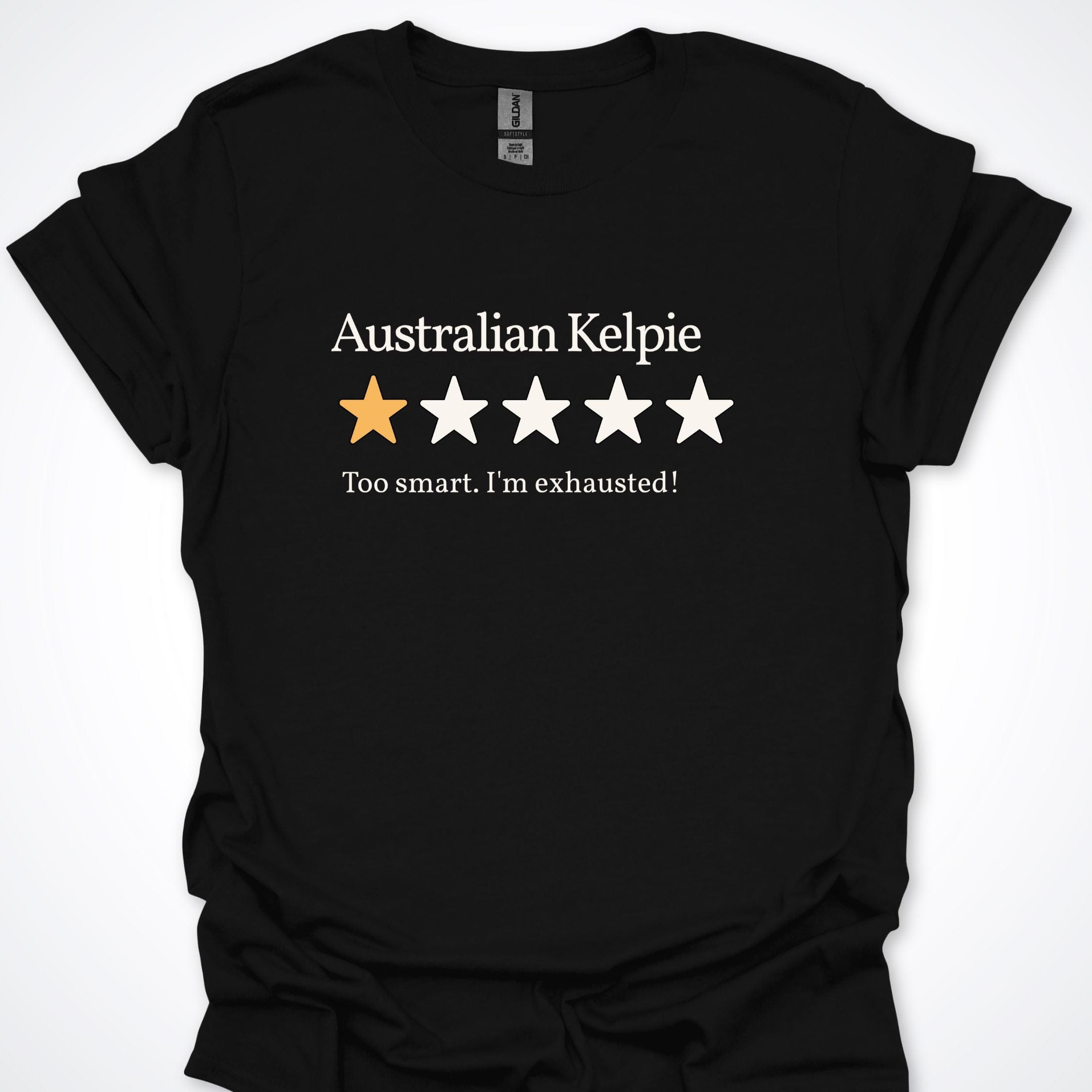 T-Shirt Black / S Australian Kelpie One Star Review T-Shirt ReallyintoDogs
