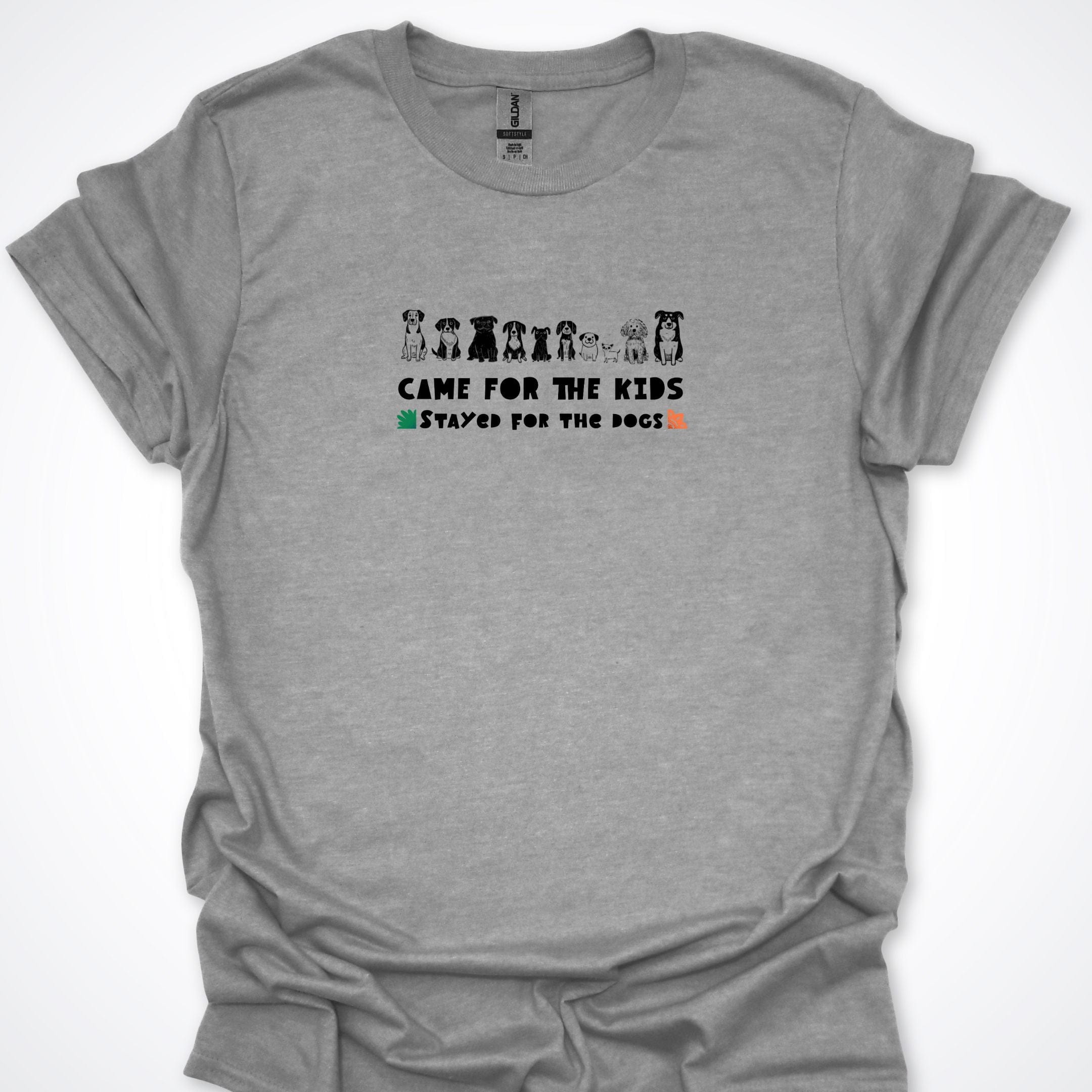 T-Shirt Sport Grey / S Came For The Kids Stayed For The Dogs Lineup T-Shirt ReallyintoDogs