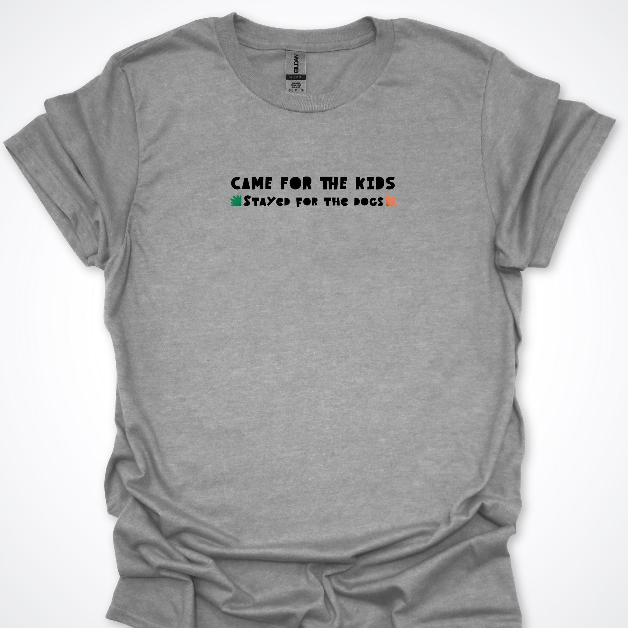 T-Shirt Sport Grey / S Came For The Kids Stayed For The Dogs T-Shirt ReallyintoDogs