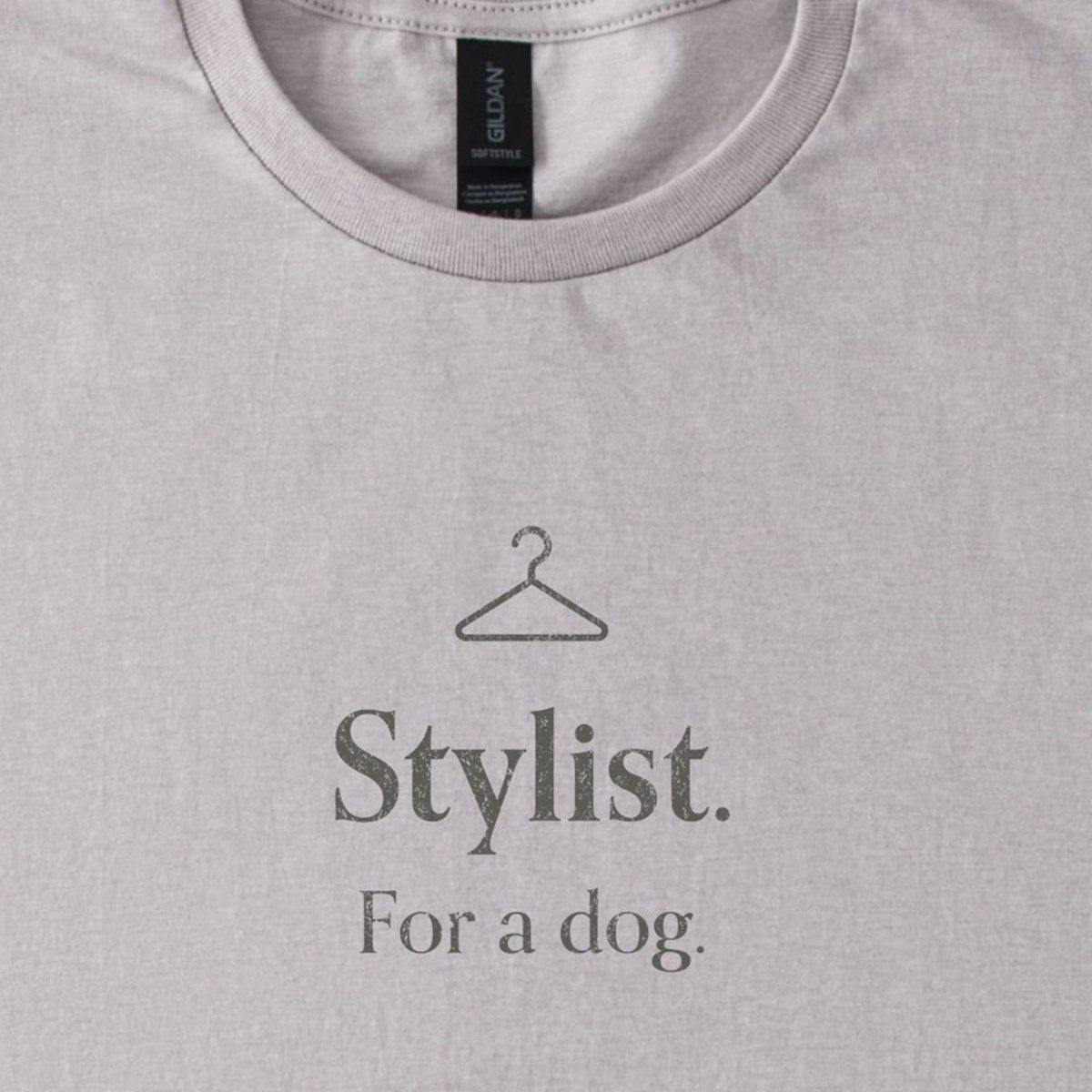 Stylist. For a Dog. Classic T-Shirt