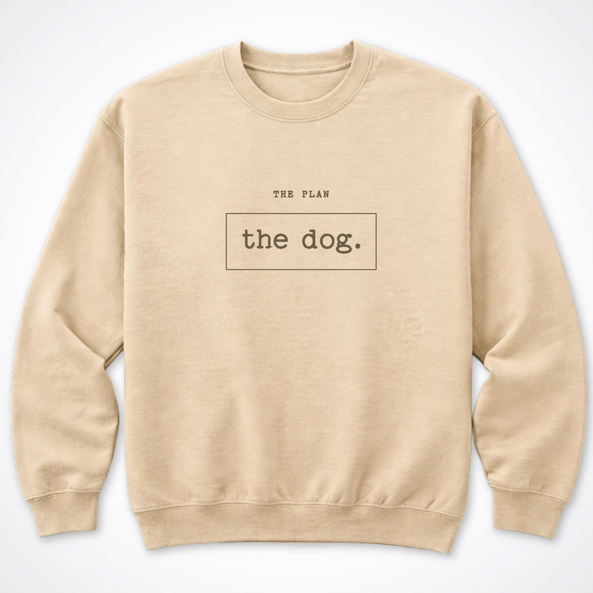 The Plan: The Dog Crewneck Sweatshirt