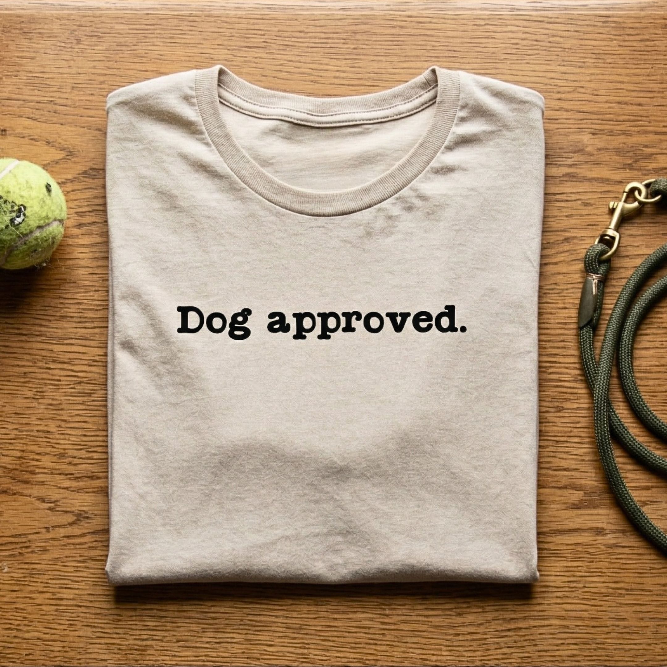 T-Shirt Dog Approved T-Shirt ReallyintoDogs