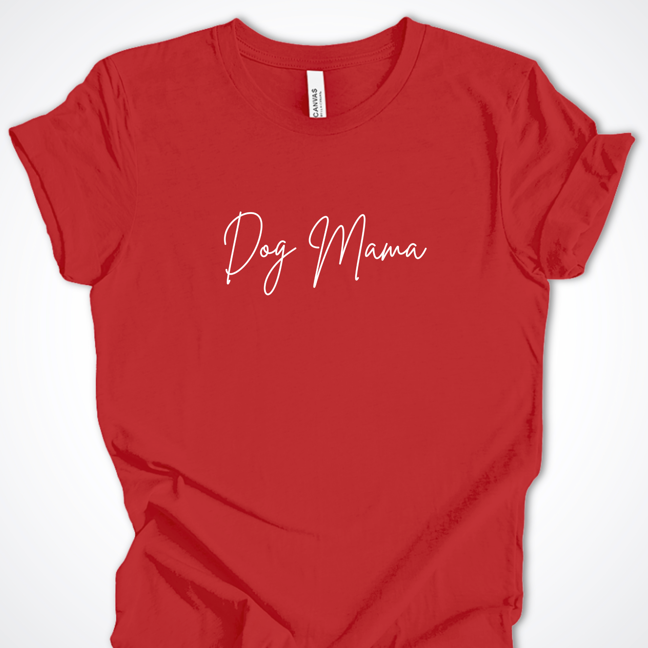 T-Shirt Red / S Dog Mama Premium Unisex T-Shirt ReallyintoDogs
