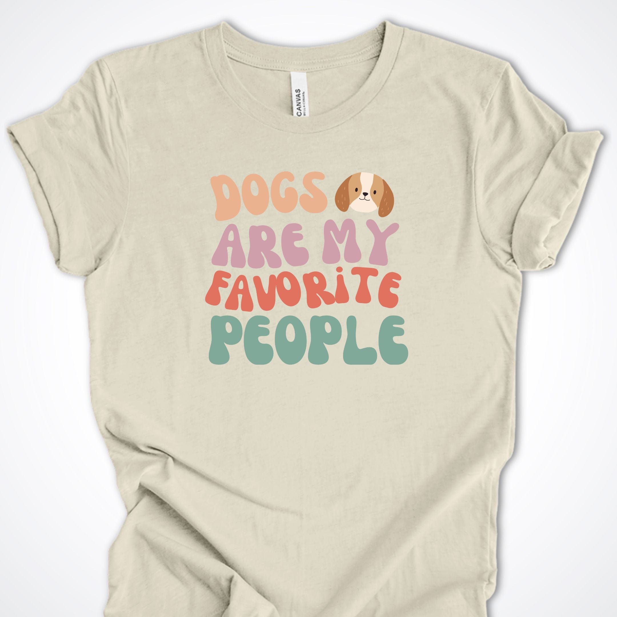 T-Shirt Natural / S Dogs Are My Favorite People Premium Unisex T-Shirt ReallyintoDogs