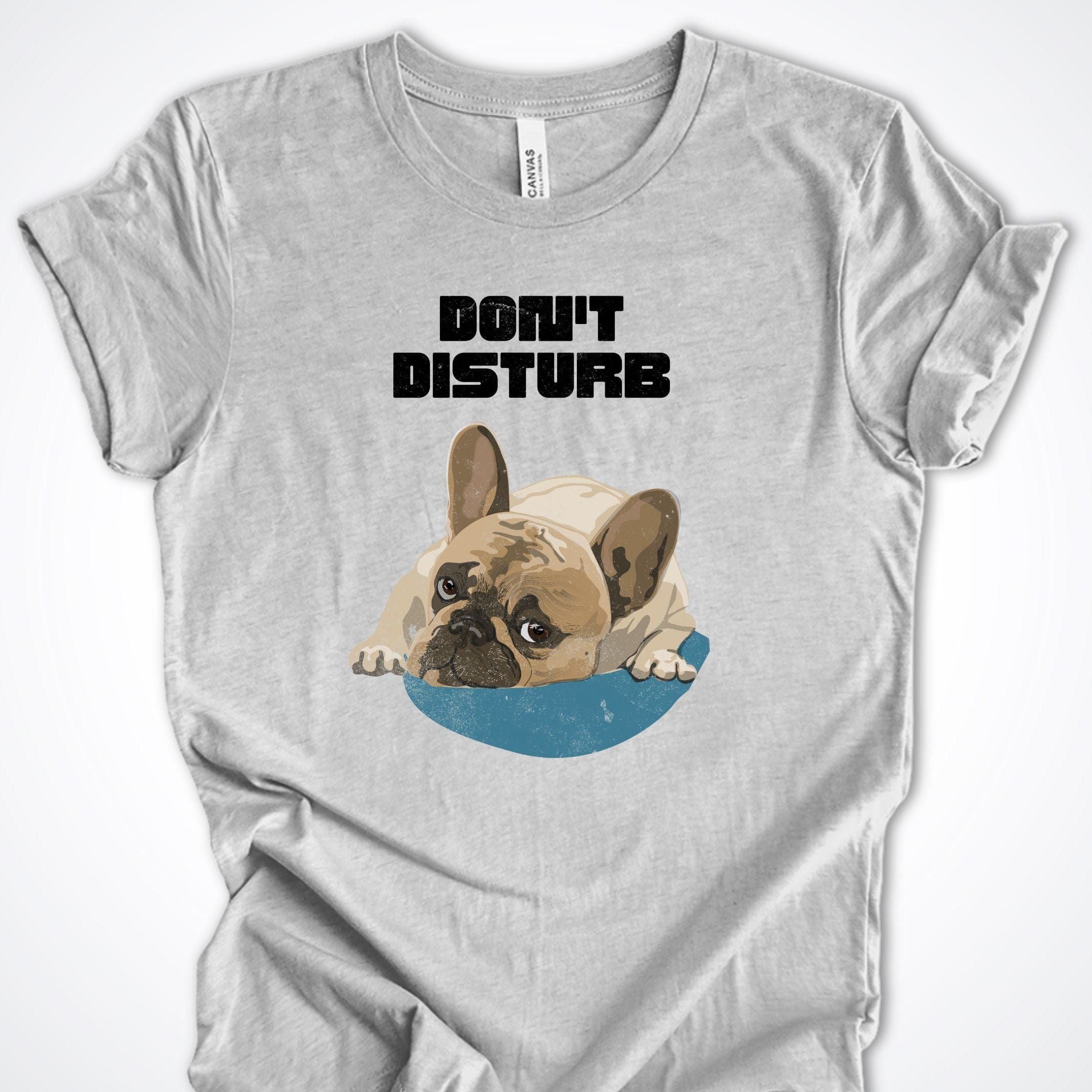 T-Shirt Athletic Heather / S Don't Disturb Premium Unisex T-Shirt ReallyintoDogs