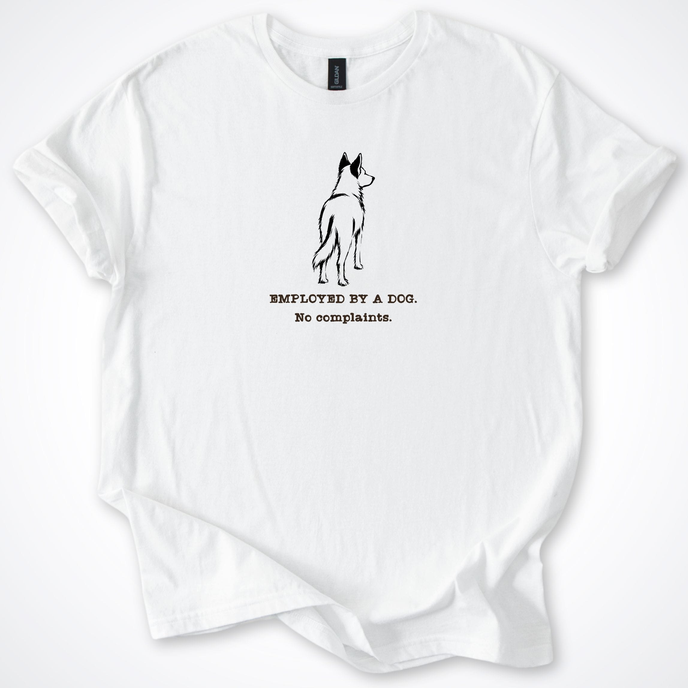 T-Shirt White / S Employed By A Dog Medium Raised Ears T-Shirt ReallyintoDogs