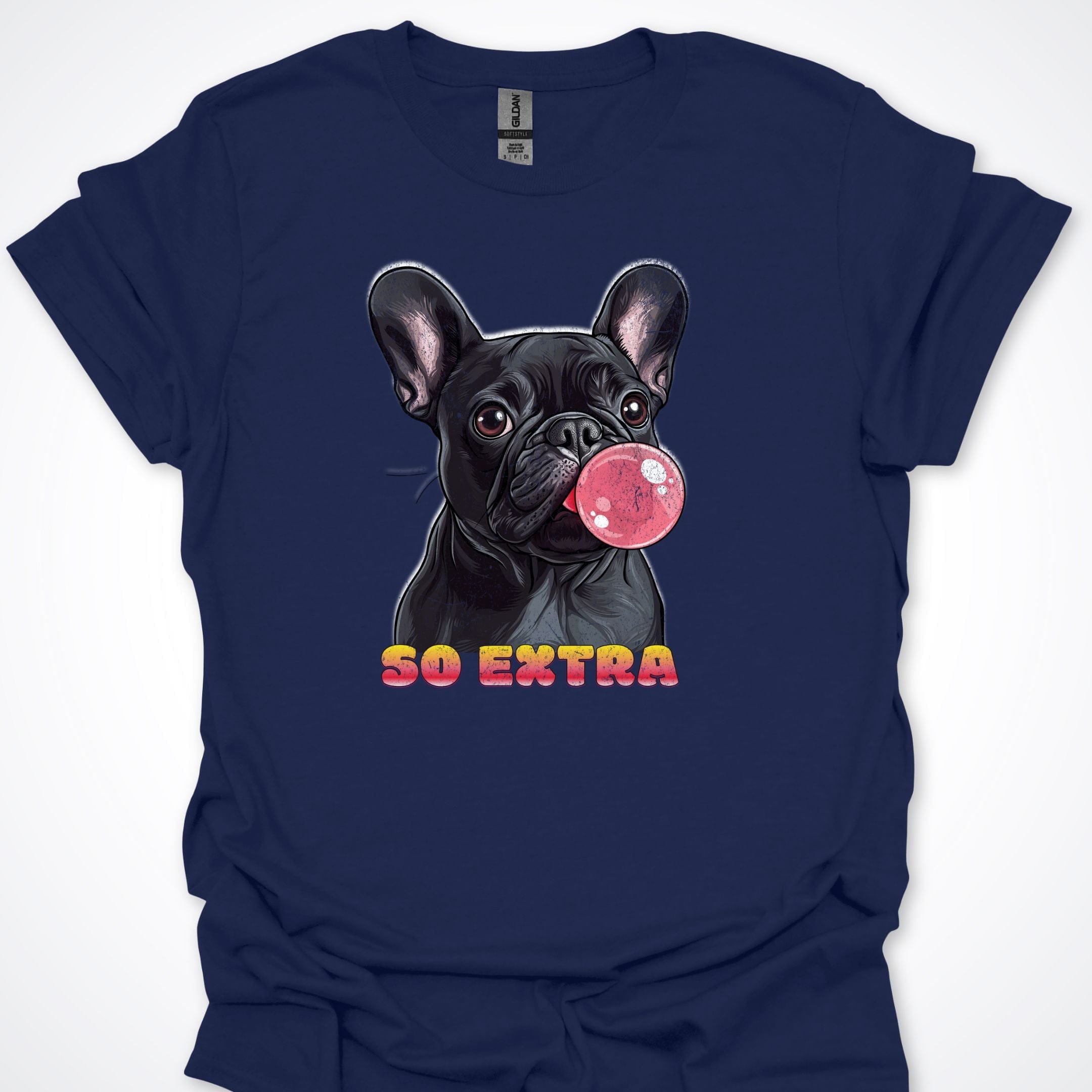 T-Shirt Navy / S French Bulldog Bubblegum So Extra T-Shirt ReallyintoDogs