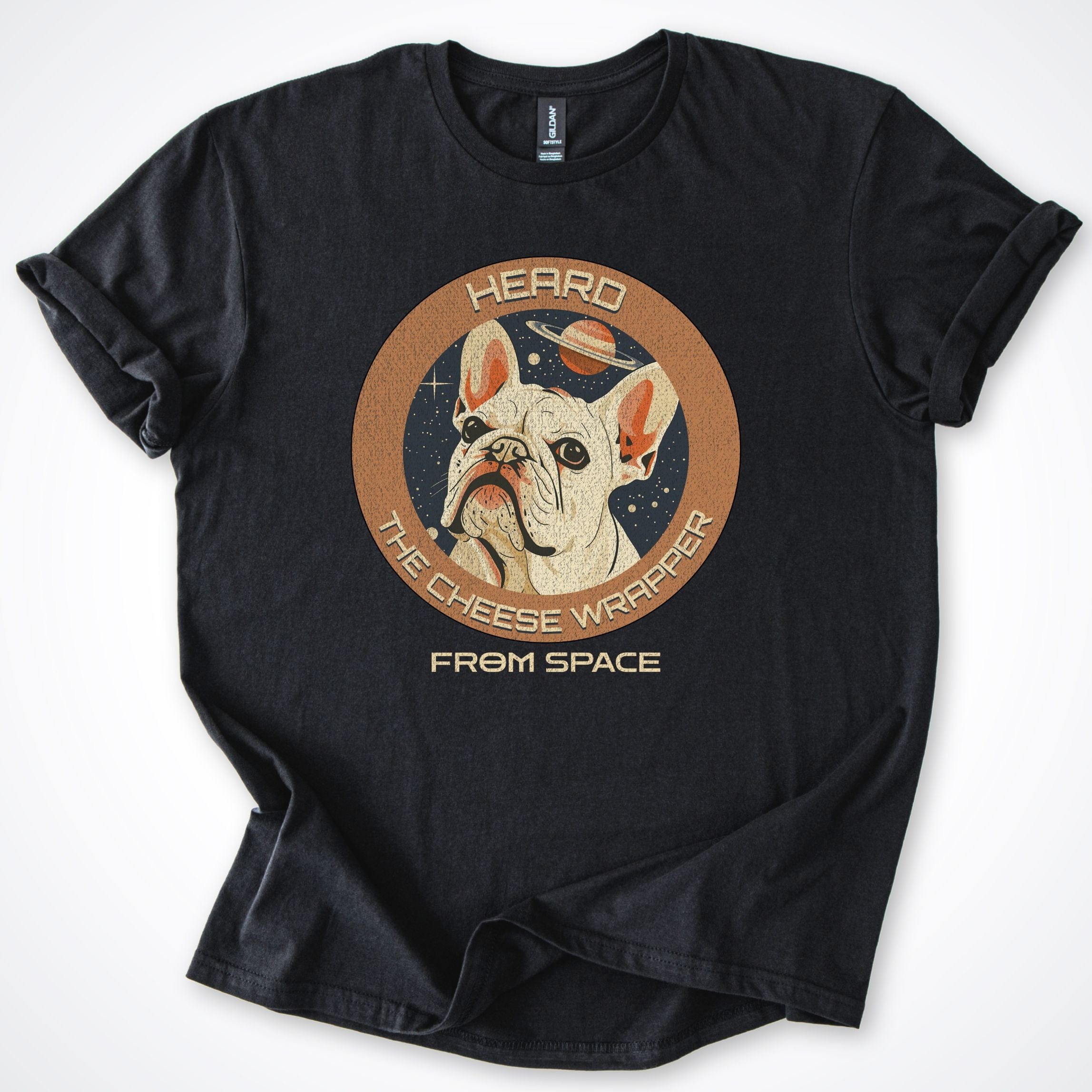 T-Shirt Black / S French Bulldog Heard the Cheese Wrapper T-Shirt ReallyintoDogs