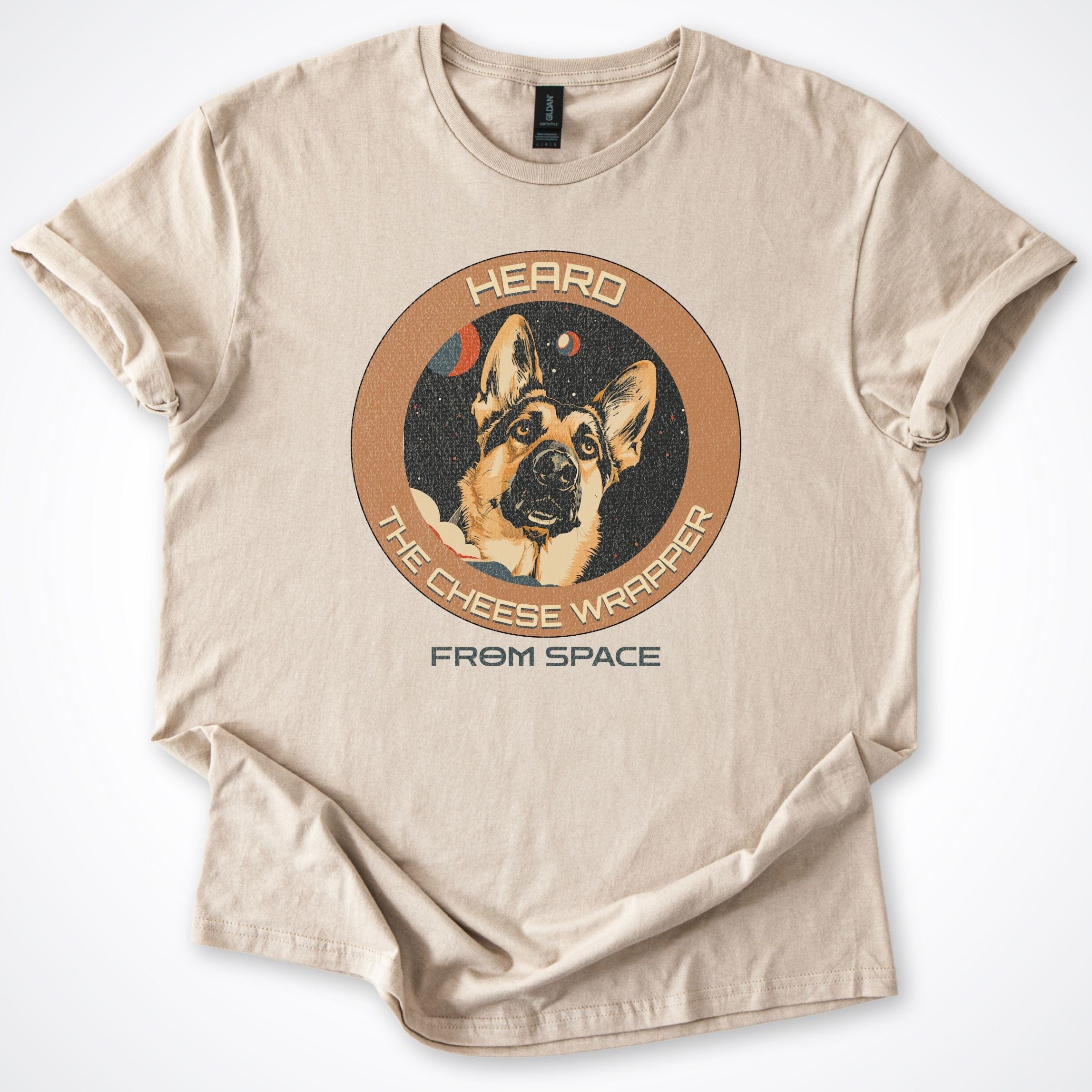 T-Shirt Sand / S German Shepherd Heard the Cheese Wrapper T-Shirt ReallyintoDogs