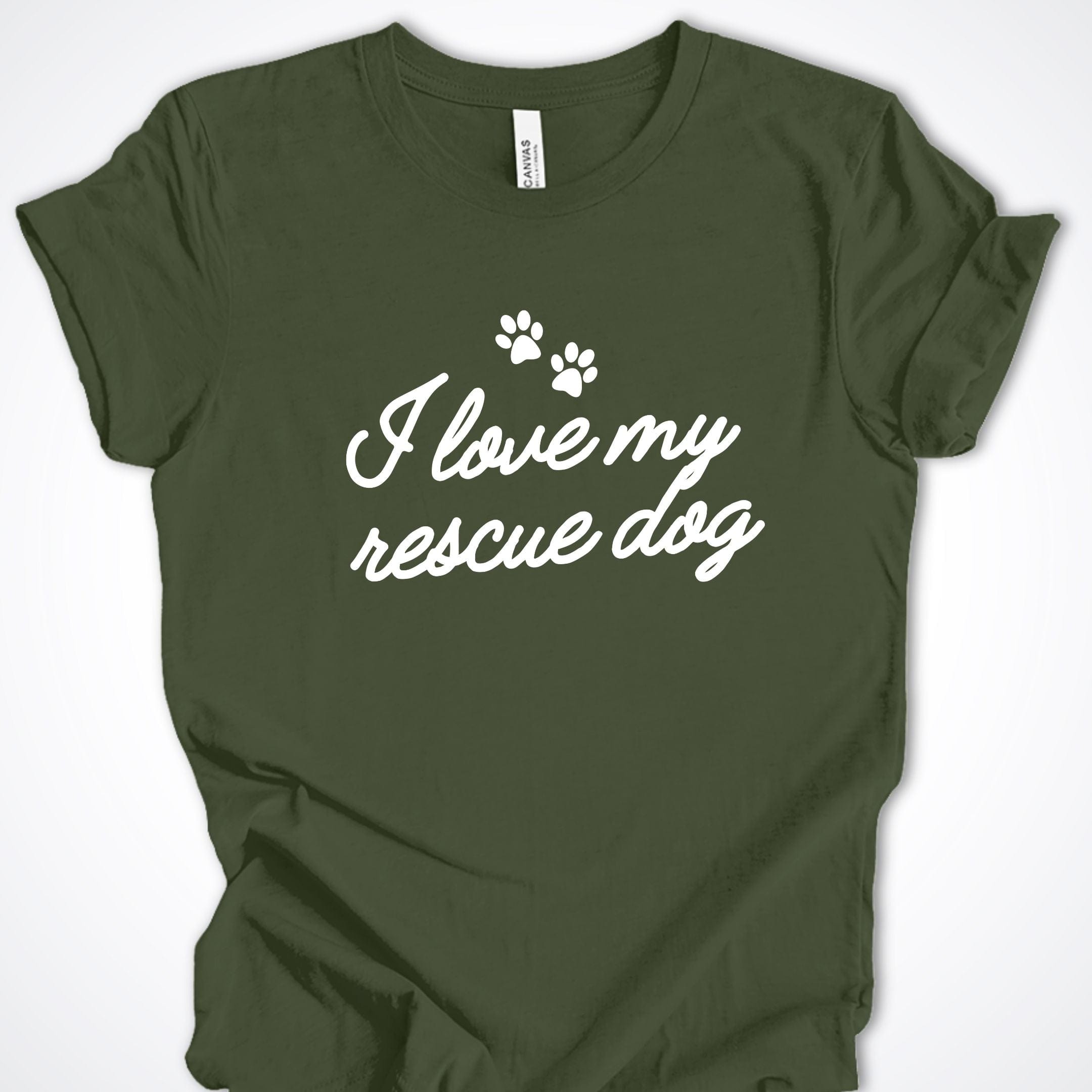 T-Shirt Military Green / S I Love My Rescue Dog Premium Unisex T-Shirt ReallyintoDogs