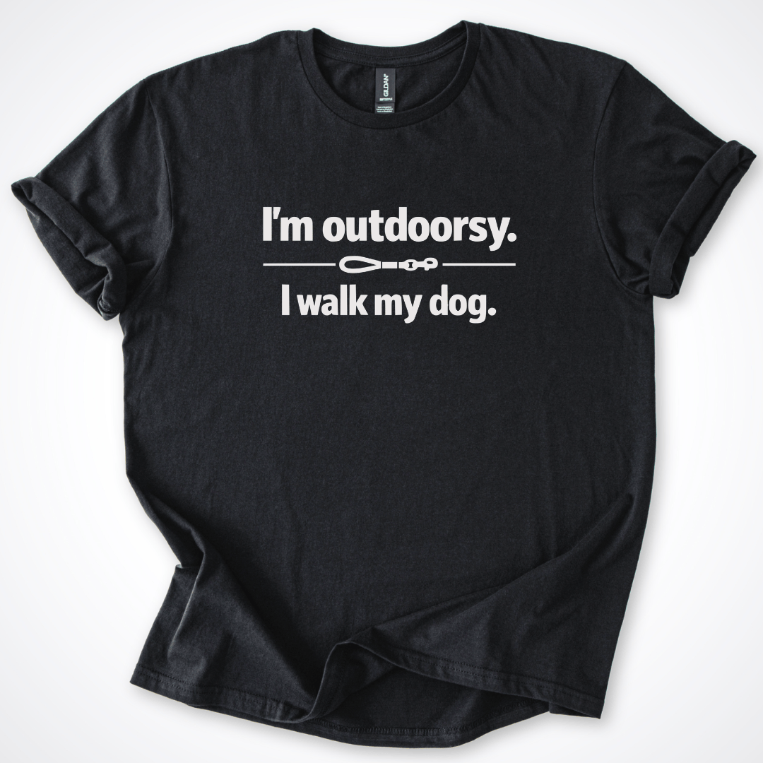 T-Shirt Black / S I'm Outdoorsy I Walk My Dog Leash T-Shirt ReallyintoDogs