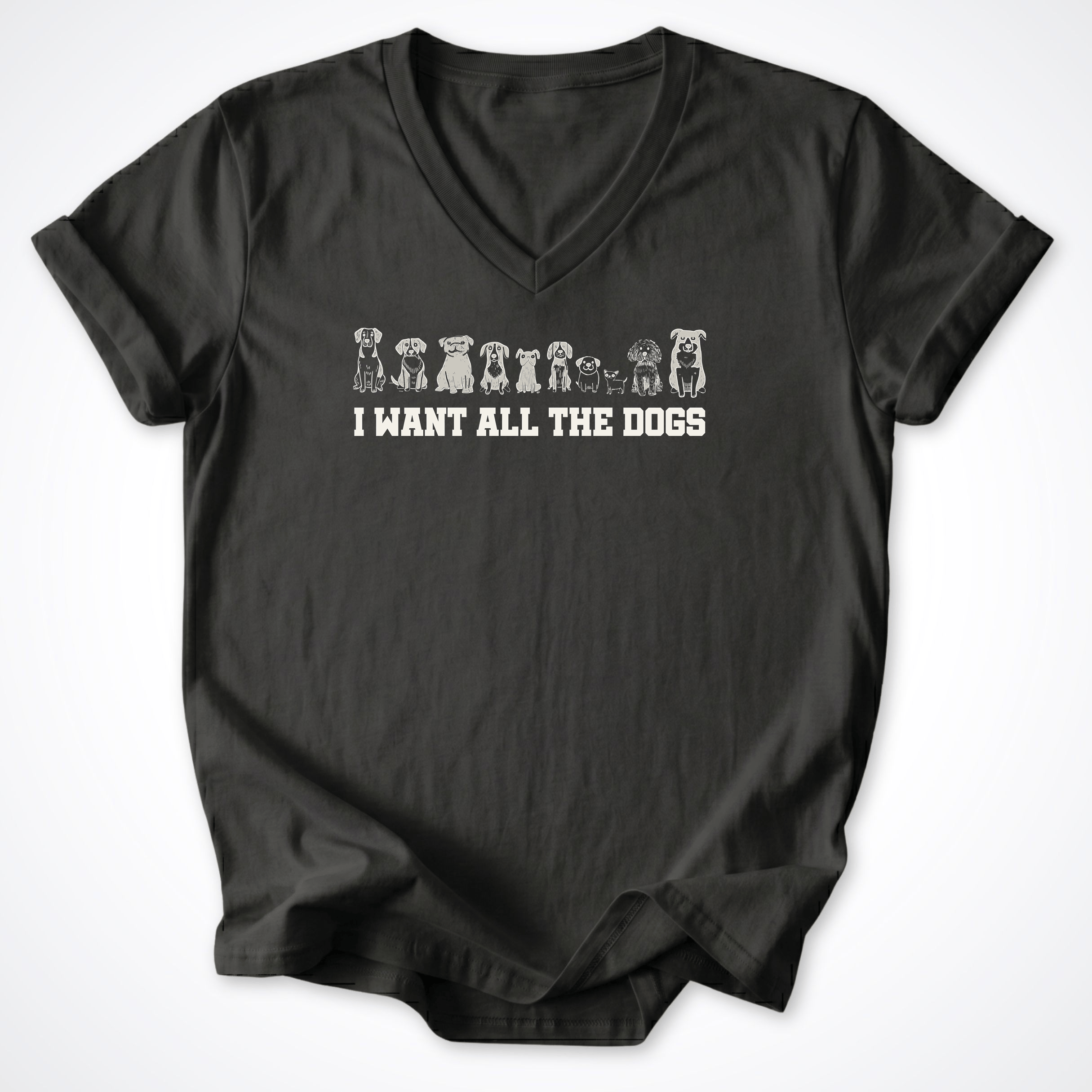 V-neck S / Black I Want All the Dogs V-Neck T-Shirt ReallyintoDogs
