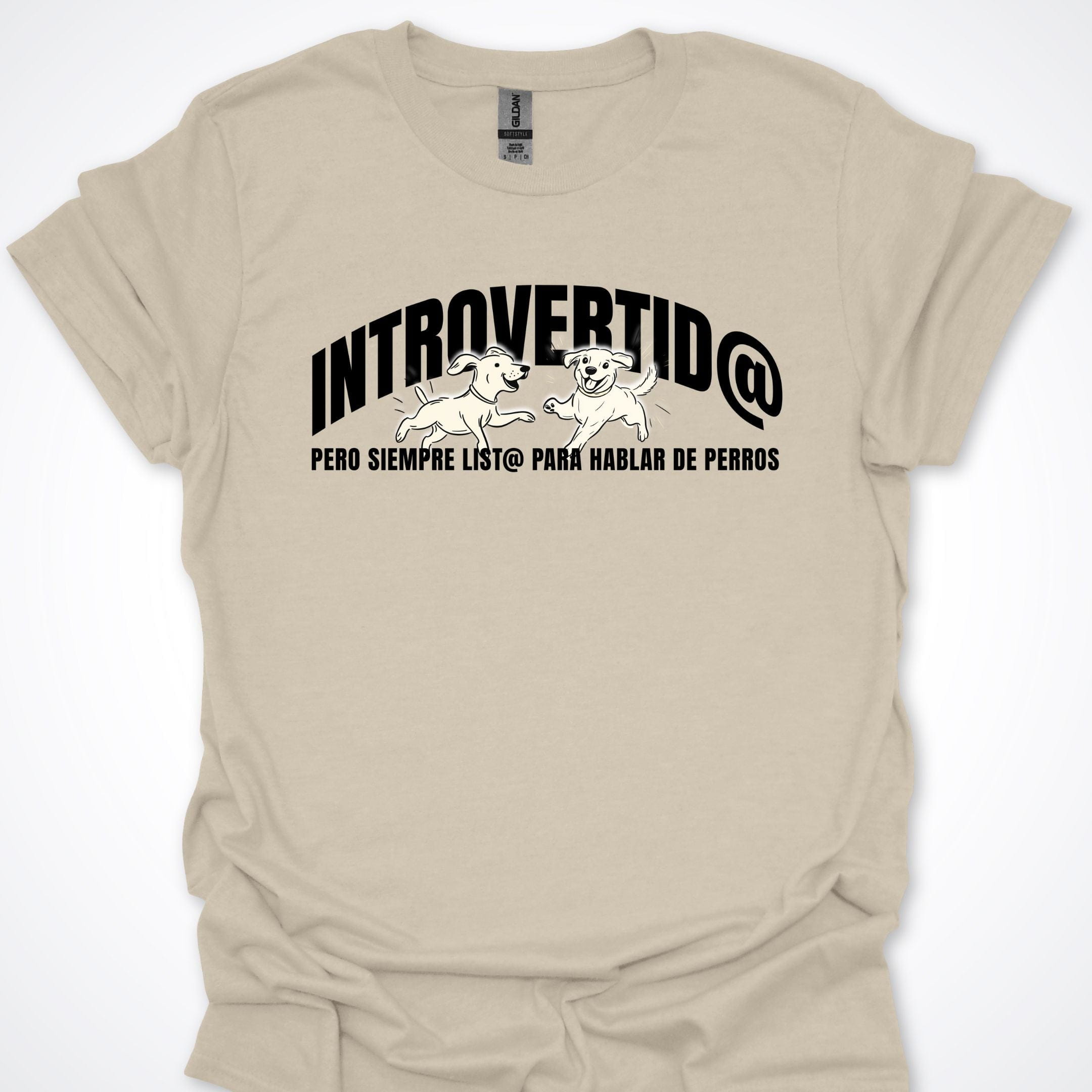 T-Shirt Natural / S Introvertid@ Pero Siempre List@ Hablar De Perros T-Shirt ReallyintoDogs