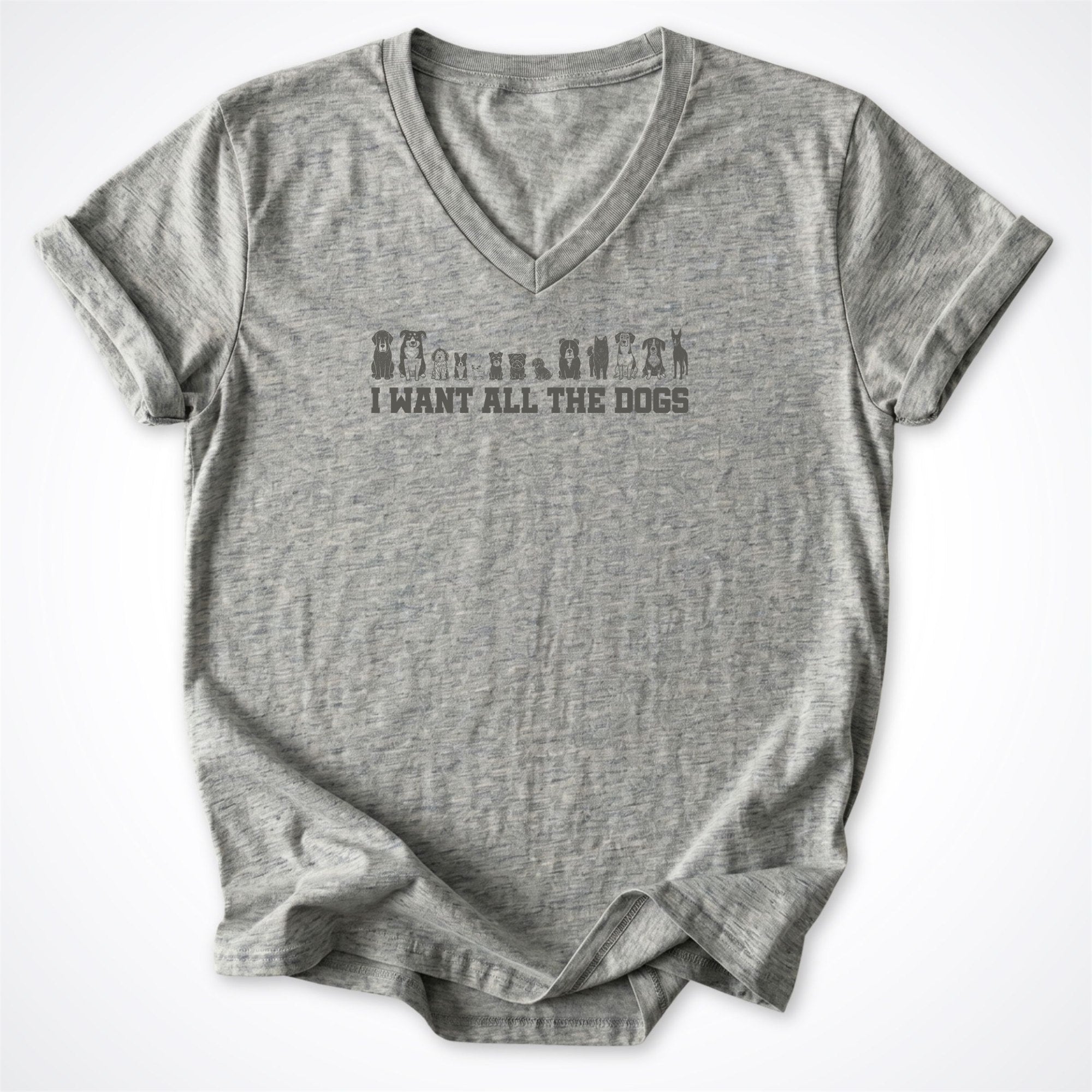 I Want All the Dogs V-Neck T-Shirt
