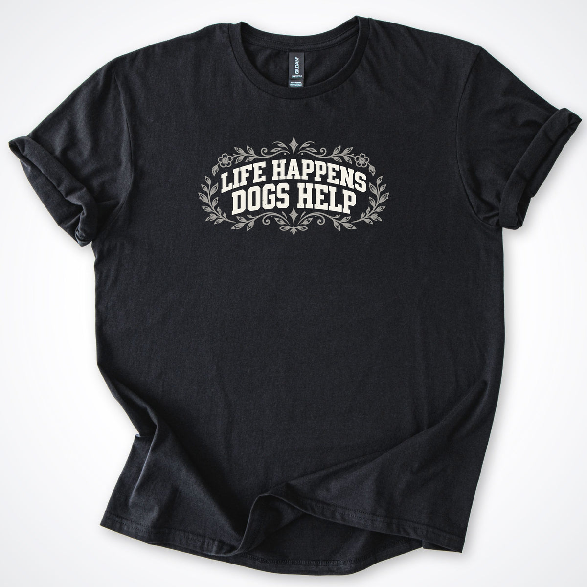 Life Happens Dogs Help Botanical Classic T-Shirt