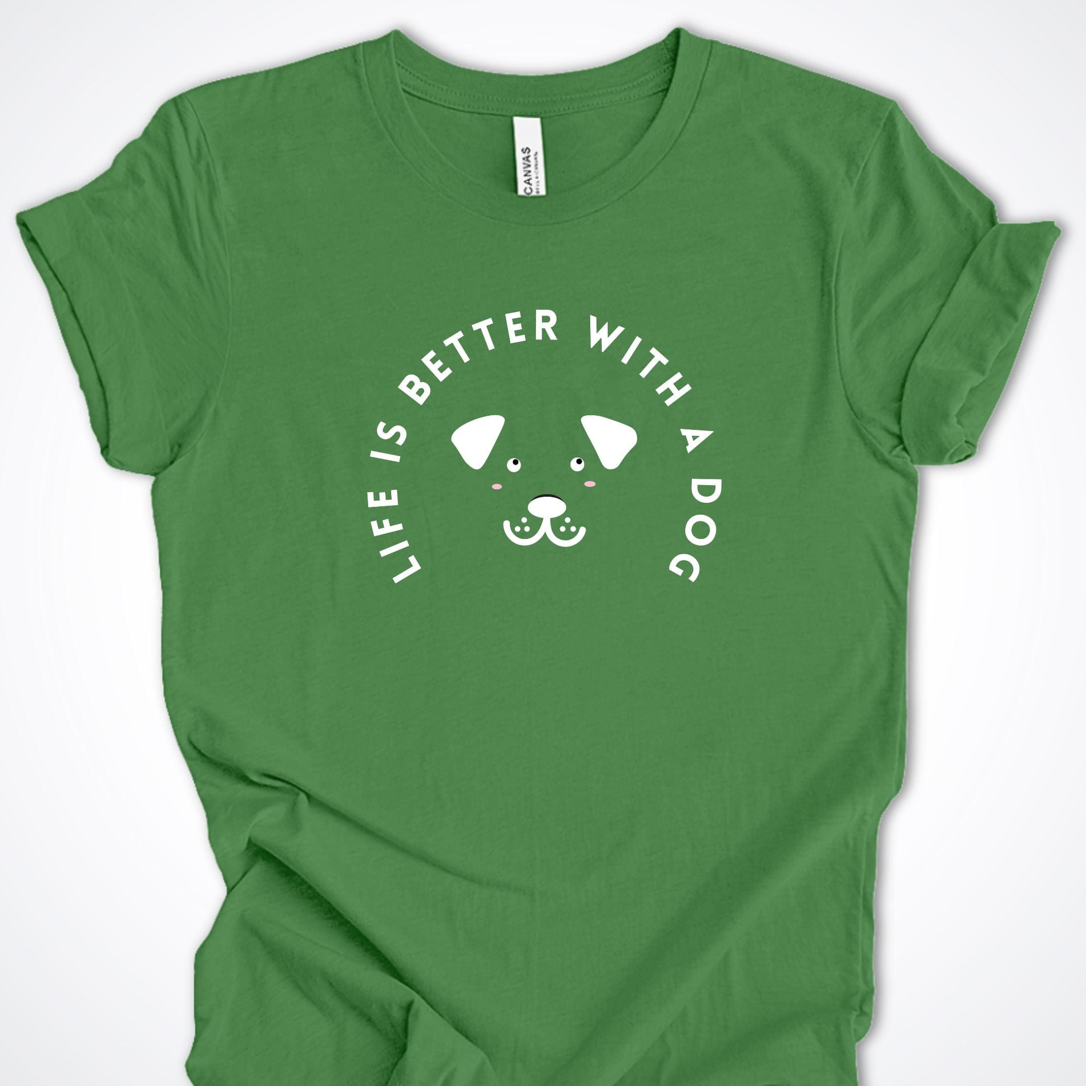 T-Shirt Leaf / S Life Is Better With A Dog Premium Unisex T-Shirt ReallyintoDogs