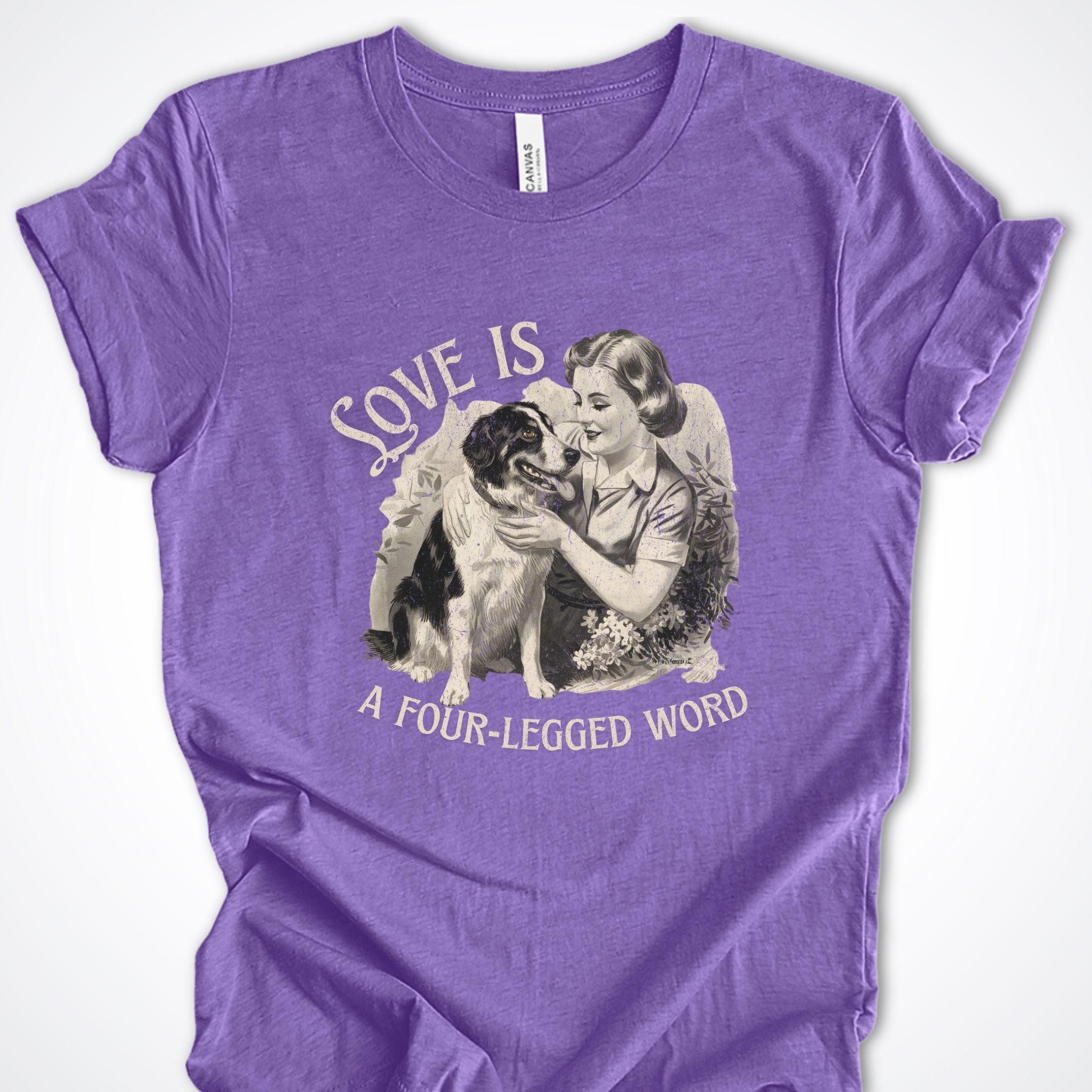 T-Shirt Heather Team Purple / S Love Is A Four-Legged Word Premium Unisex T-Shirt ReallyintoDogs