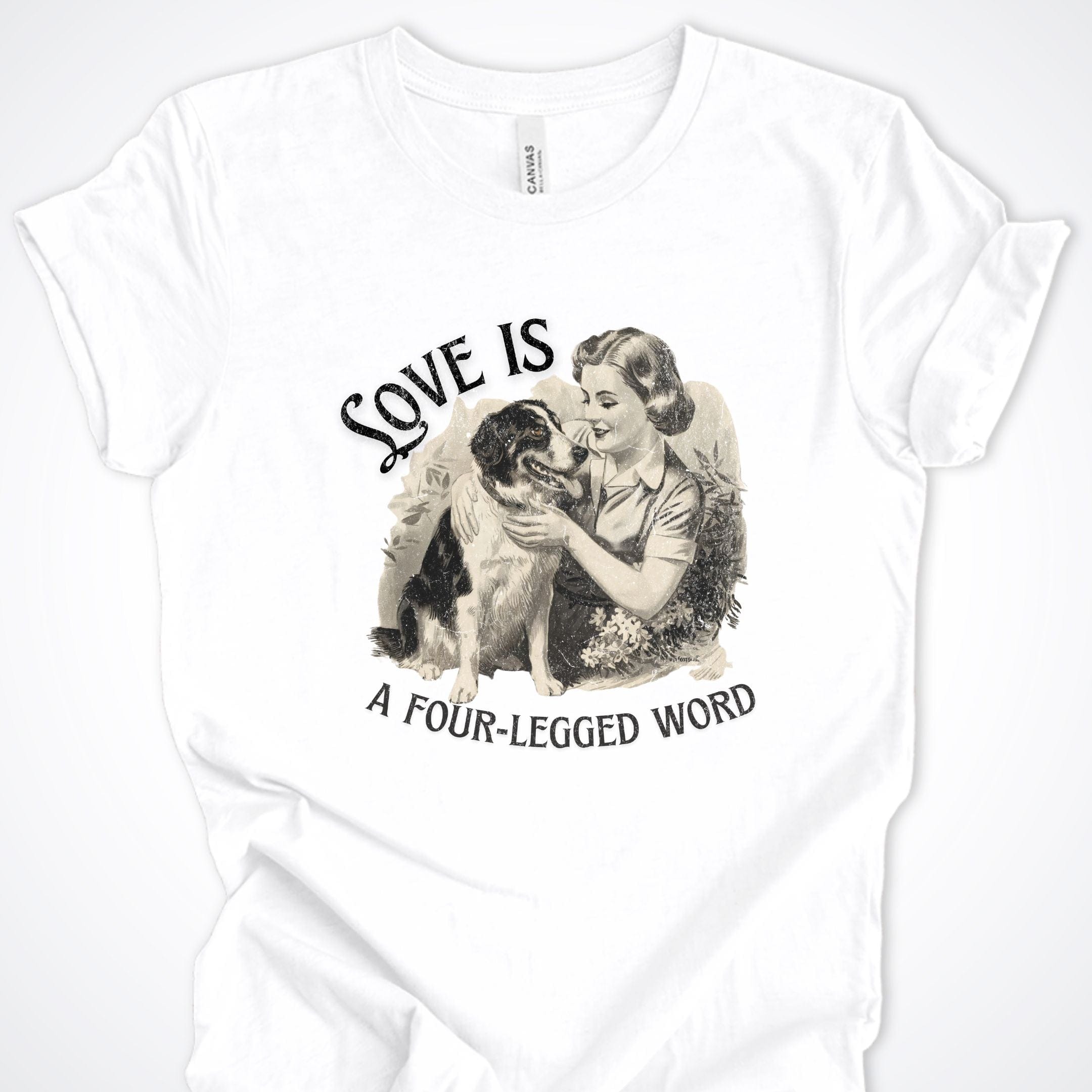 T-Shirt White / S Love Is A Four-Legged Word Premium Unisex T-Shirt ReallyintoDogs
