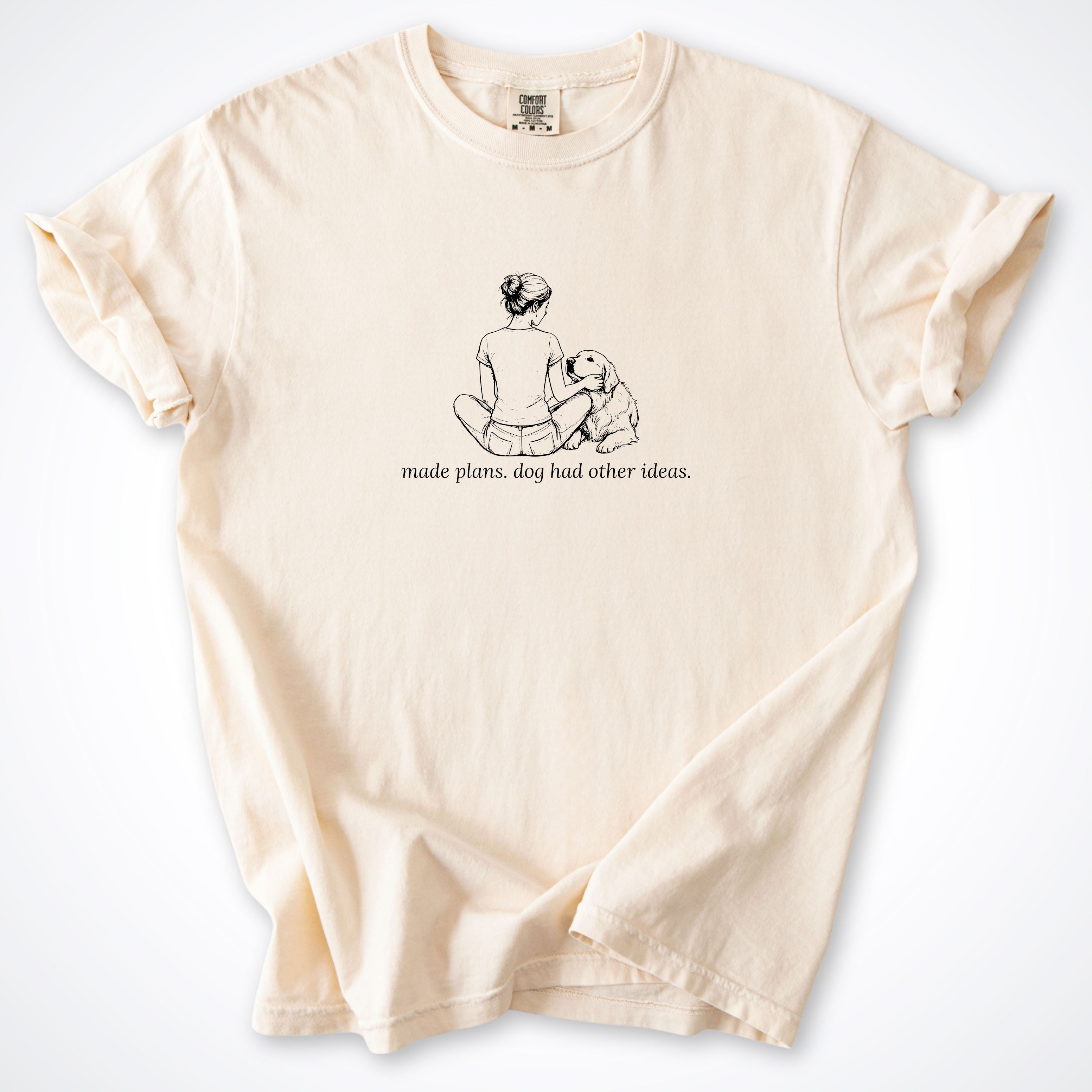 Made Plans. Dog Had Other Ideas Woman & Dog Premium T-Shirt - Ivory