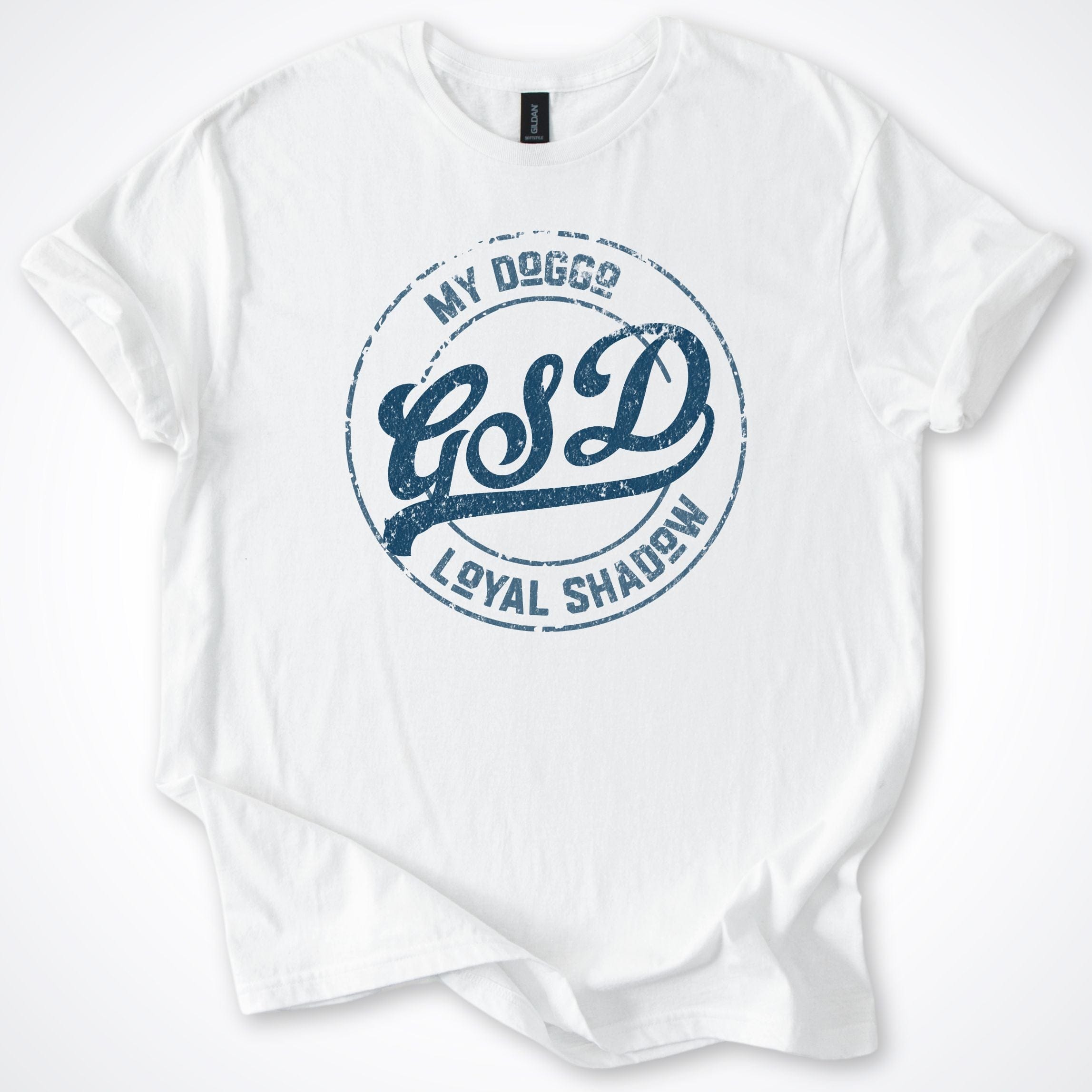 T-Shirt White / S My Doggo GSD Loyal Shadow T-Shirt ReallyintoDogs