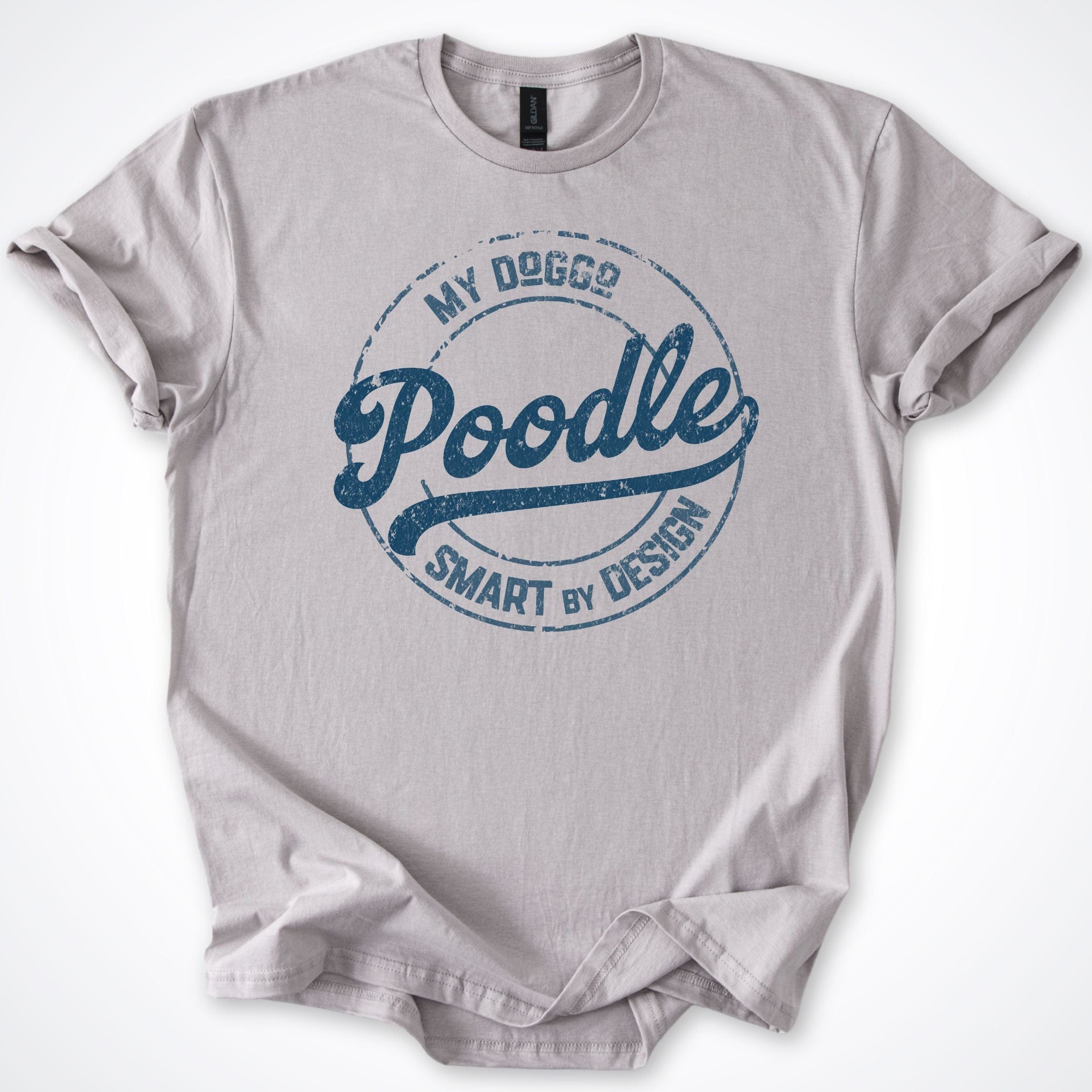 T-Shirt Ice Grey / S My Doggo Poodle Smart By Design T-Shirt ReallyintoDogs