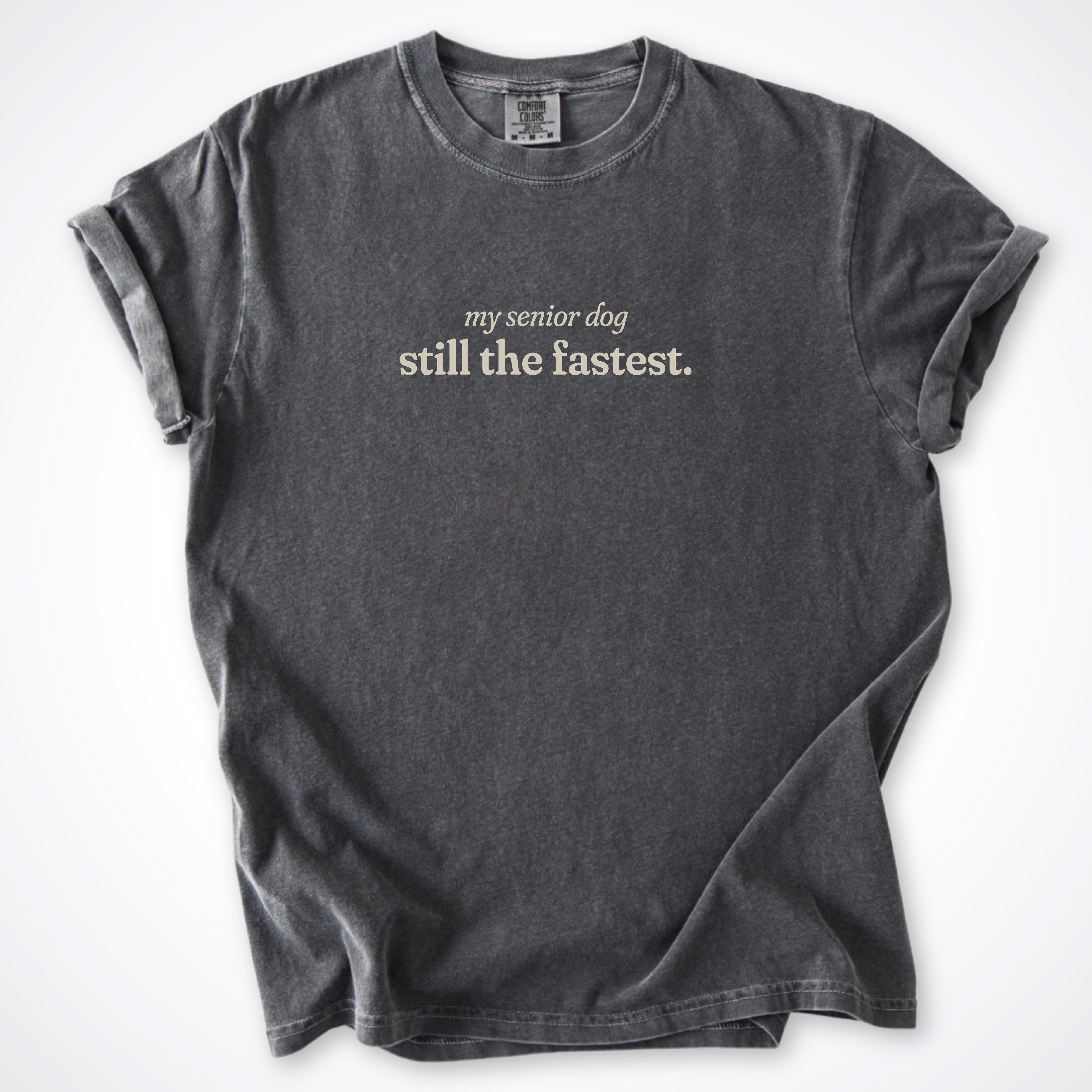 T-Shirt Pepper / S My Senior Dog Still the Fastest Comfort Colors T-Shirt ReallyintoDogs