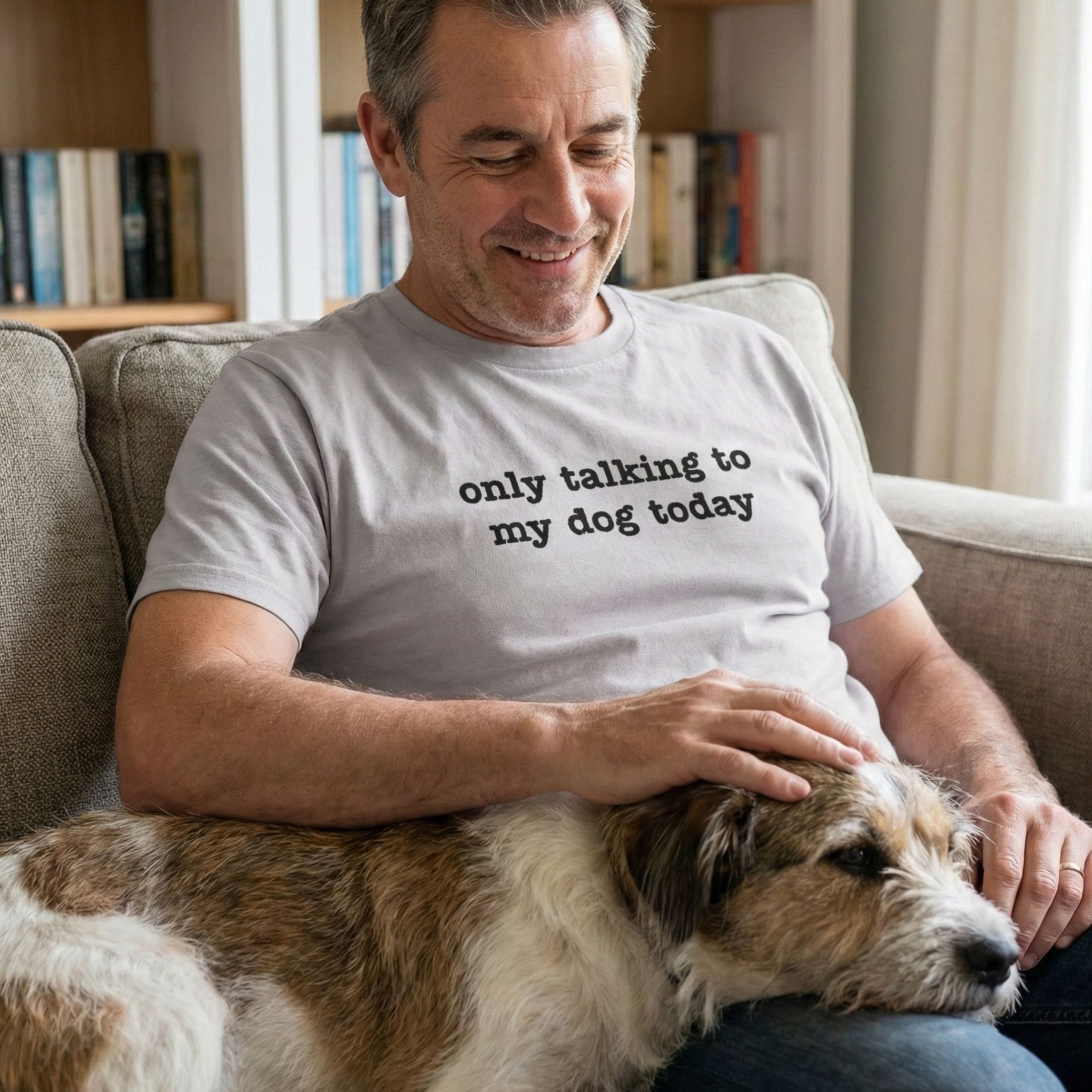 T-Shirt Only Talking to my Dog Today T-Shirt ReallyintoDogs