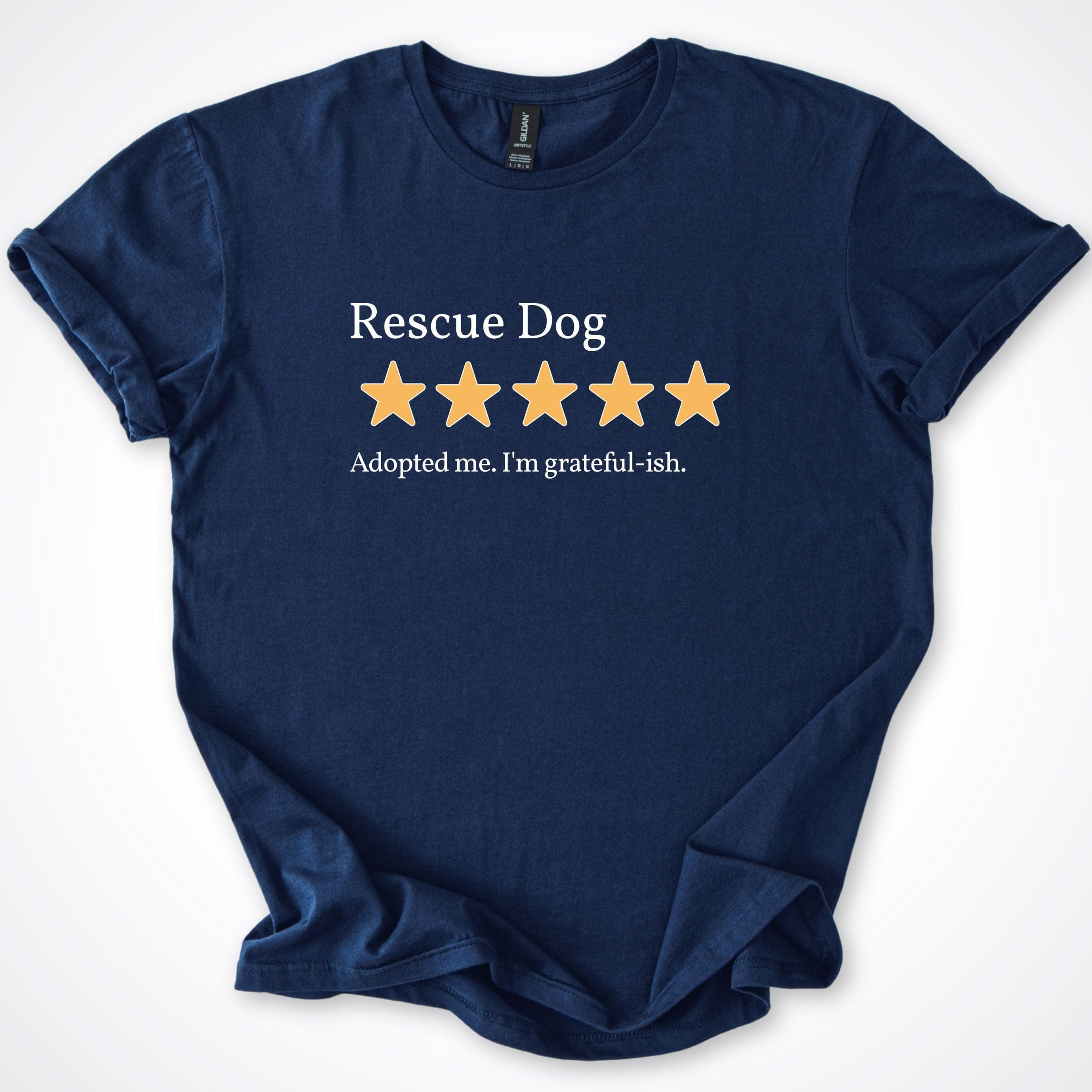 T-Shirt Navy / S Rescue Dog 6.0 Five Star Review T-Shirt ReallyintoDogs