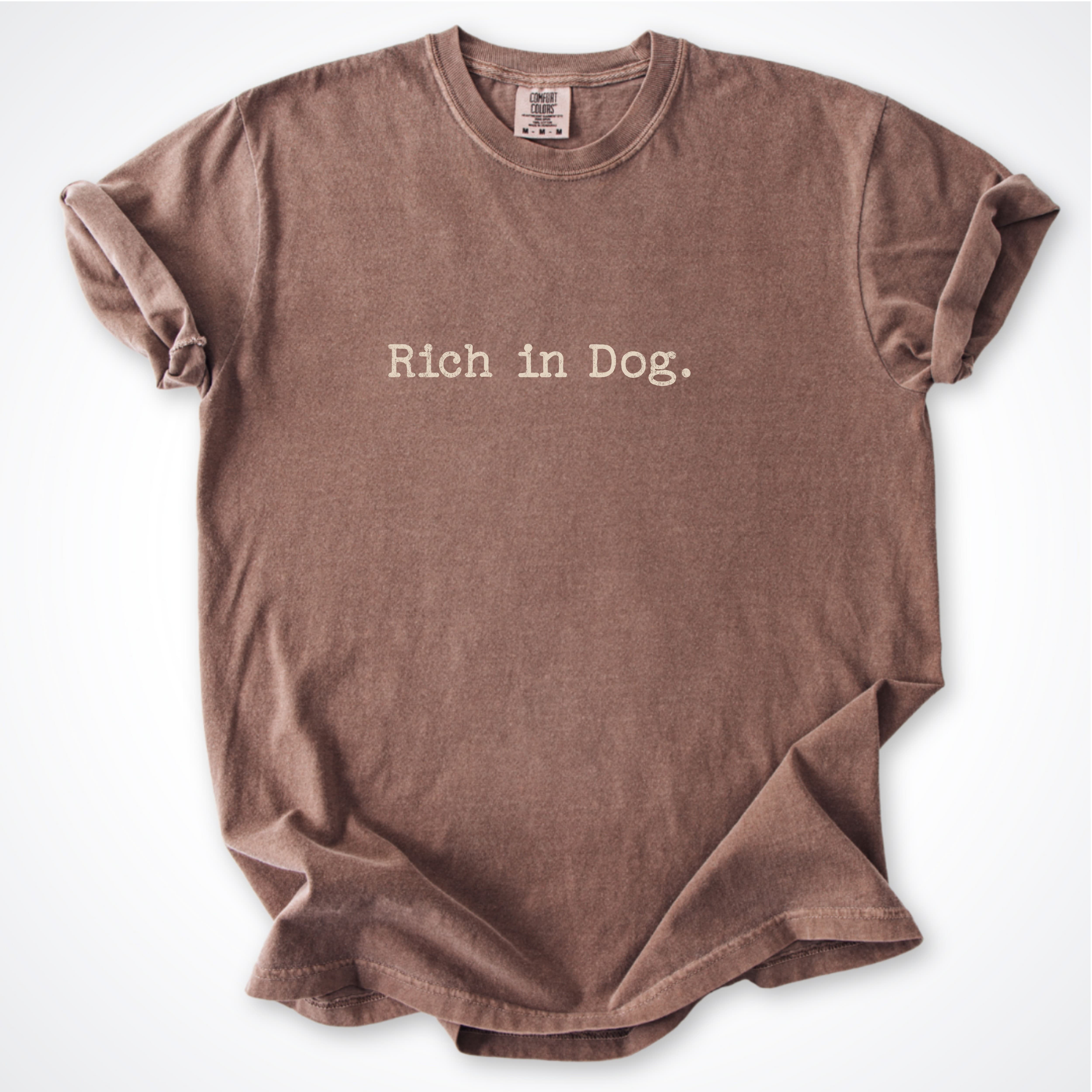 T-Shirt Espresso / S Rich in Dog Premium T-Shirt ReallyintoDogs
