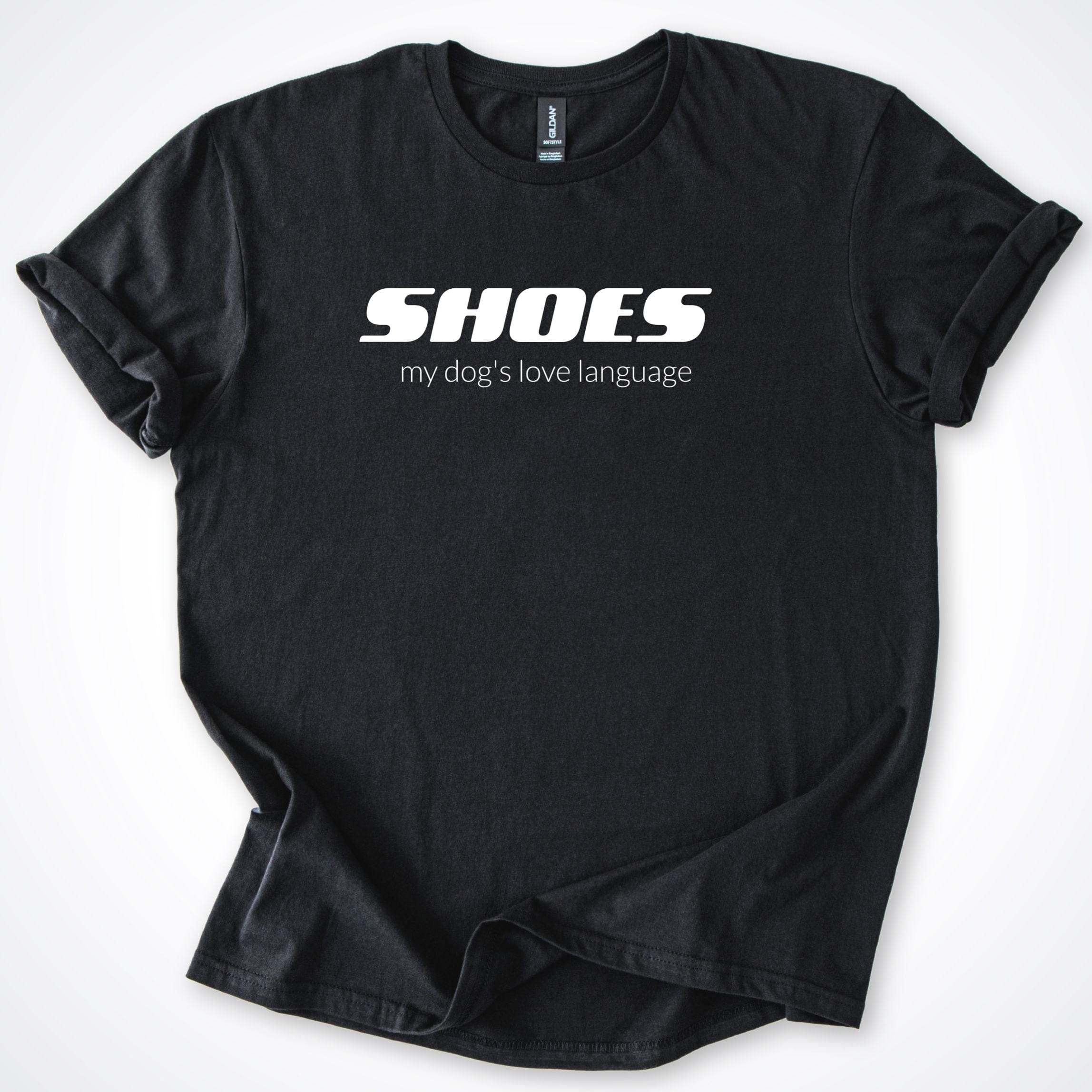 T-Shirt Black / S Shoes My Dog's Love Language T-Shirt ReallyintoDogs