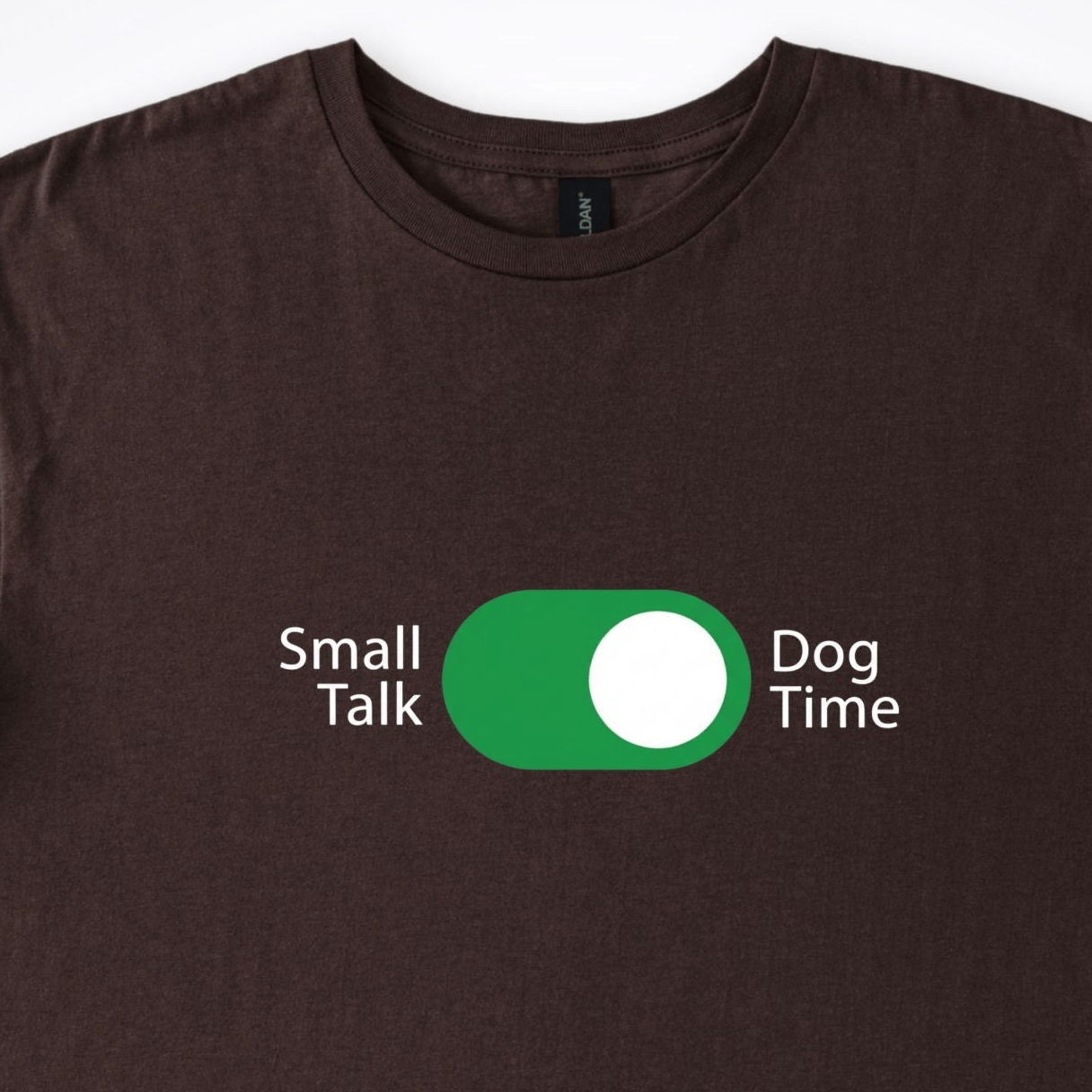 T-Shirt Small Talk Dog Time Toggle T-Shirt ReallyintoDogs