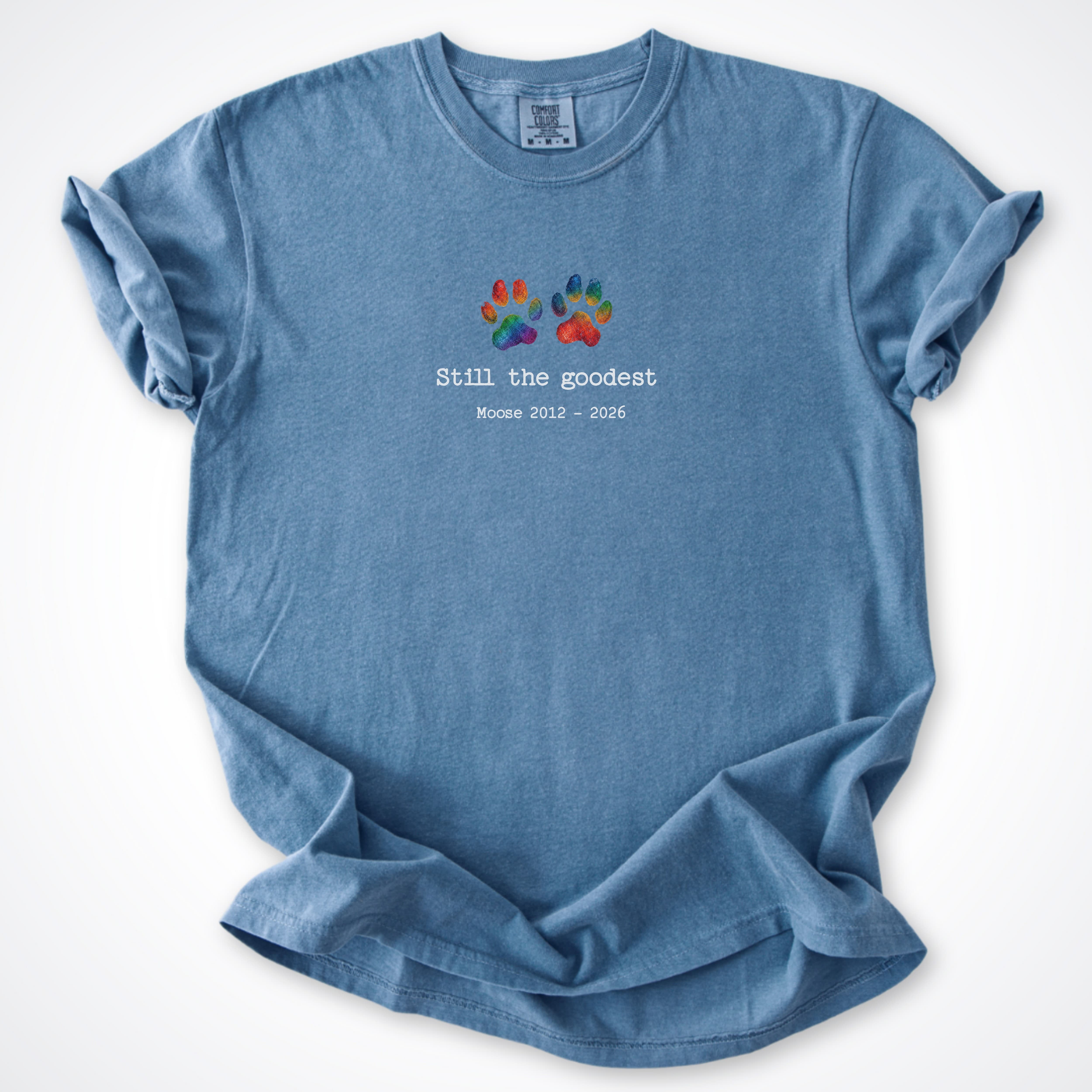 T-Shirt Blue Jean / S Still The Goodest - Personalized Memorial Premium T-Shirt ReallyintoDogs