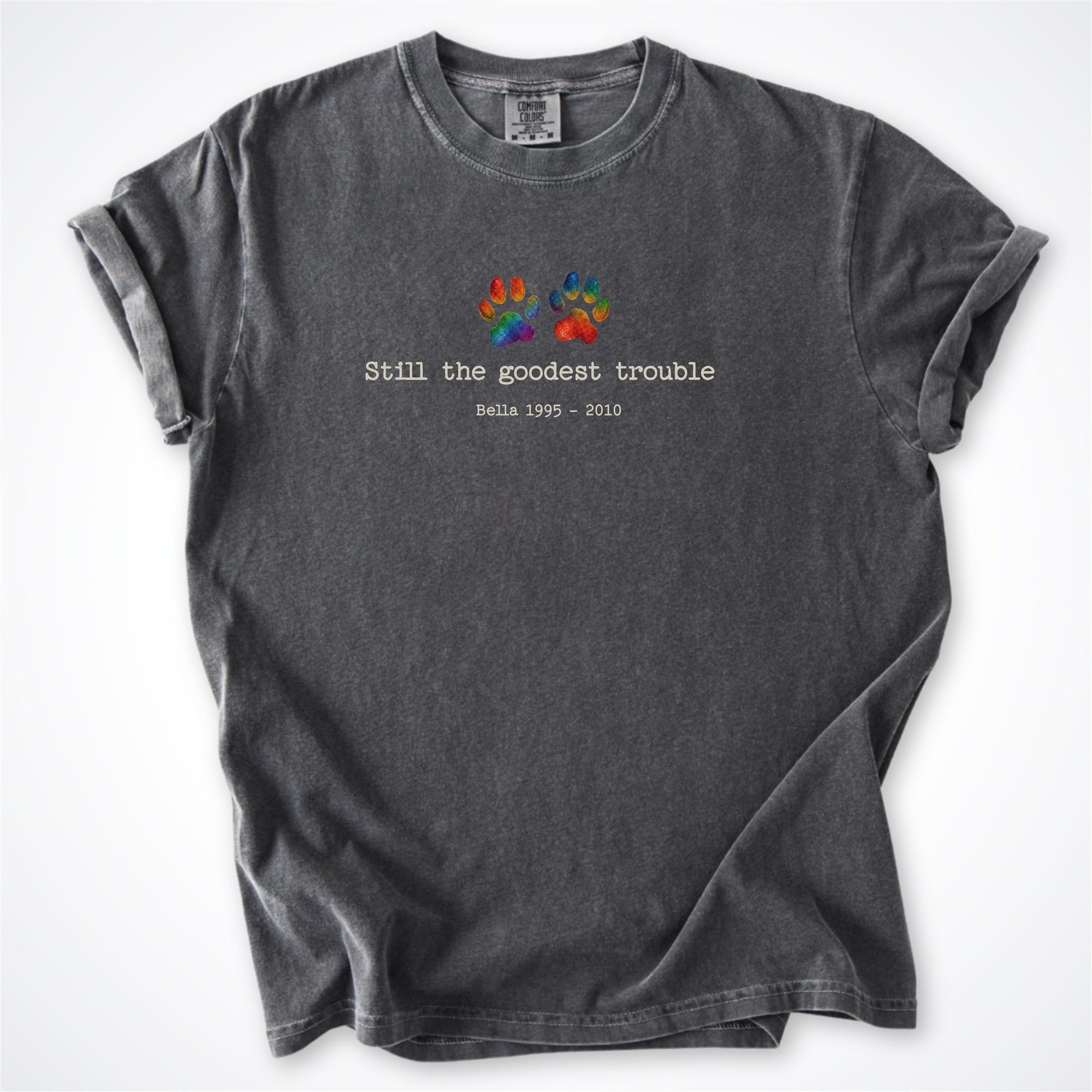 T-Shirt Pepper / S Still The Goodest Trouble - Personalized Memorial Comfort Colours T-Shirt ReallyintoDogs