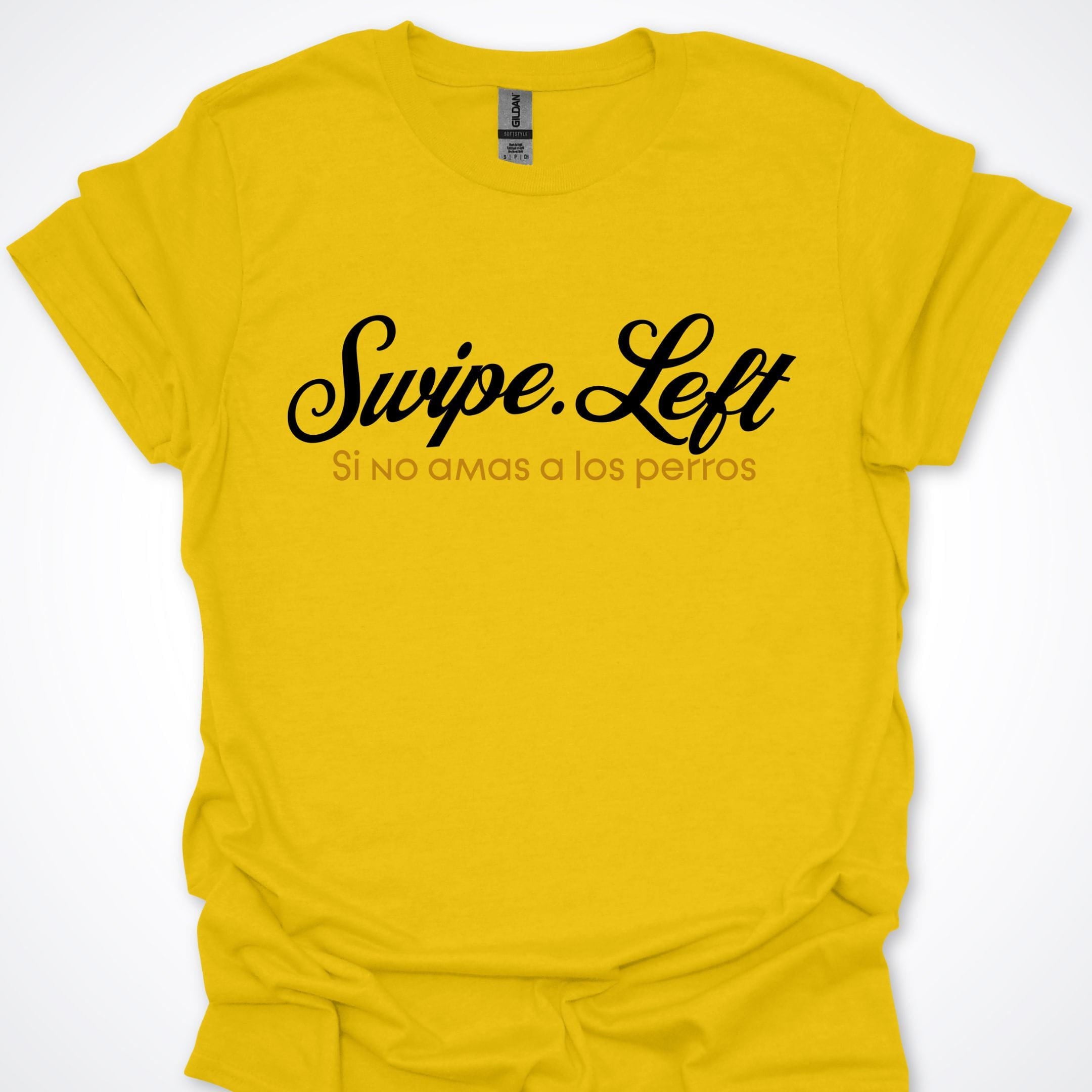 T-Shirt Daisy / S Swipe Left Si No Amas A Los Perros ReallyintoDogs