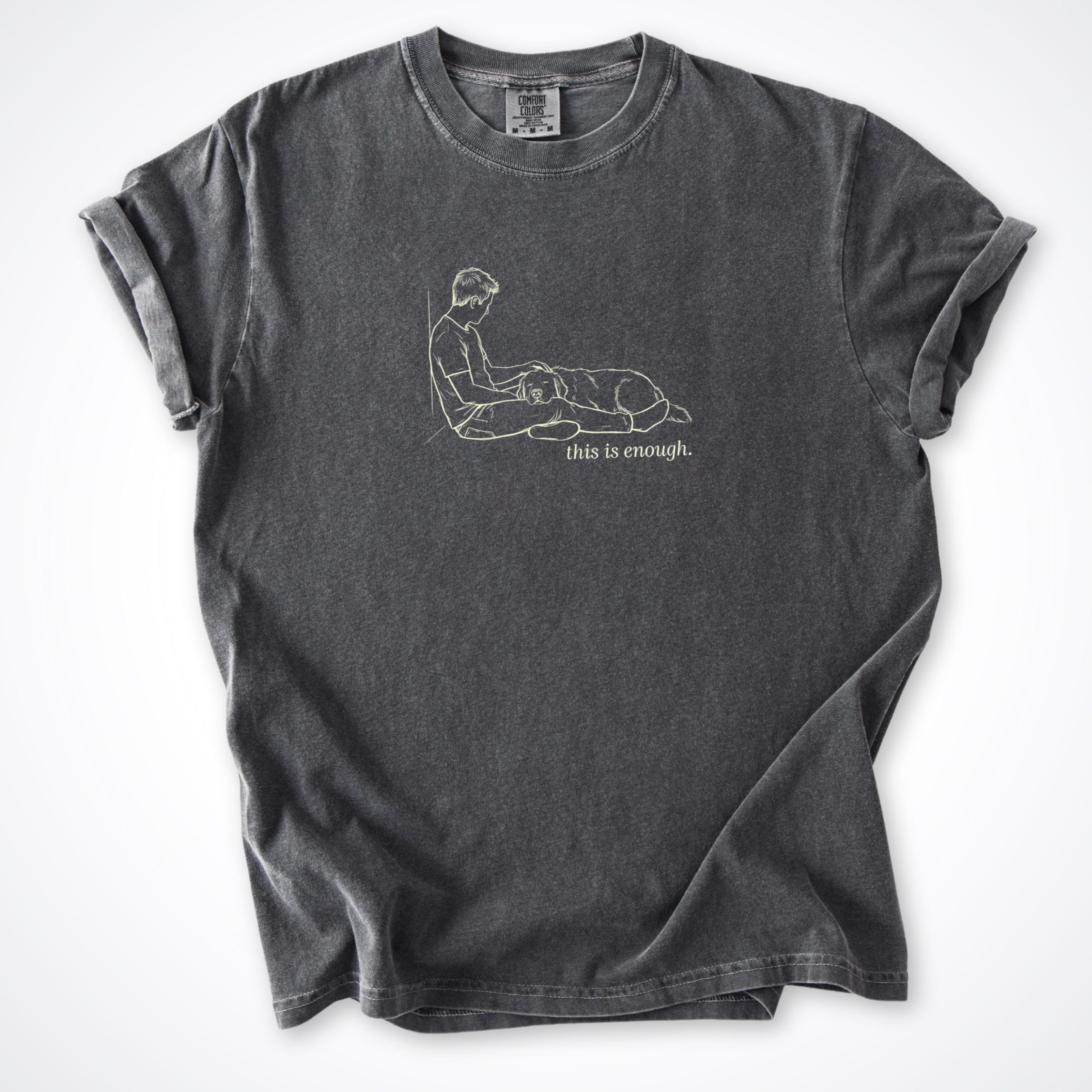 T-Shirt Pepper / S This Is Enough Man & Dog Comfort Colors T-Shirt ReallyintoDogs