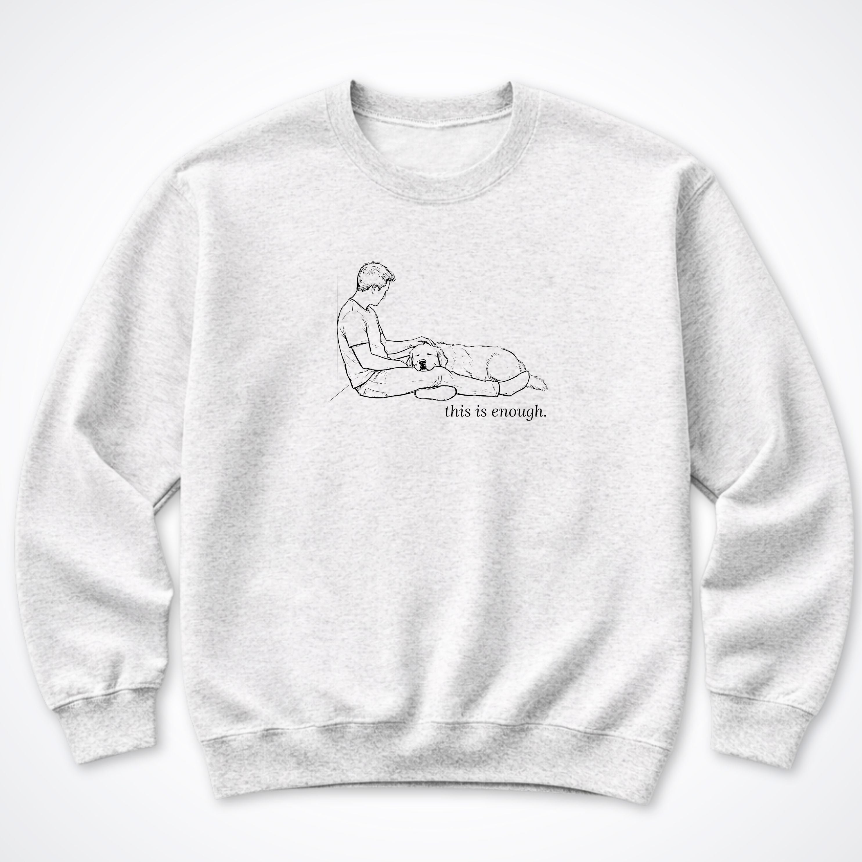This Is Enough Man & Dog Crewneck Sweatshirt - Ash