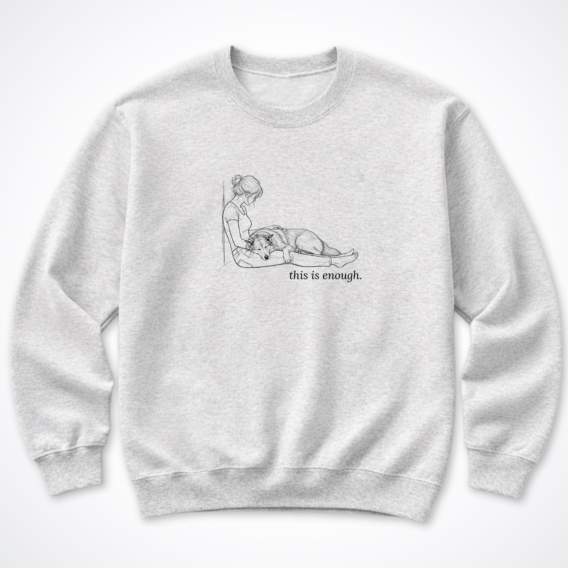 Sweatshirt S / Ash This Is Enough Woman & Dog Large Coarse Coat Crewneck Sweatshirt ReallyintoDogs