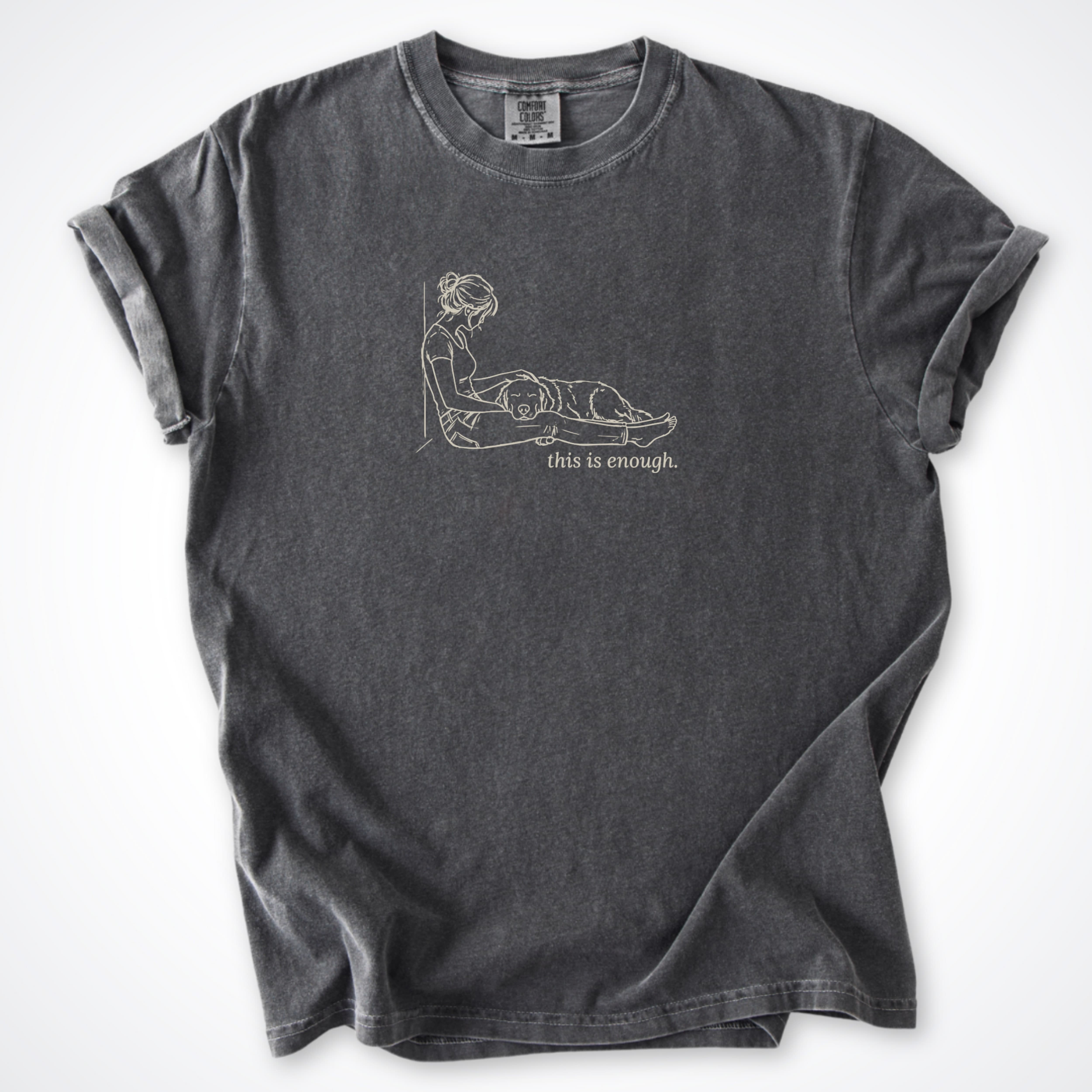 T-Shirt Pepper / S This Is Enough Woman & Dog Premium T-Shirt ReallyintoDogs