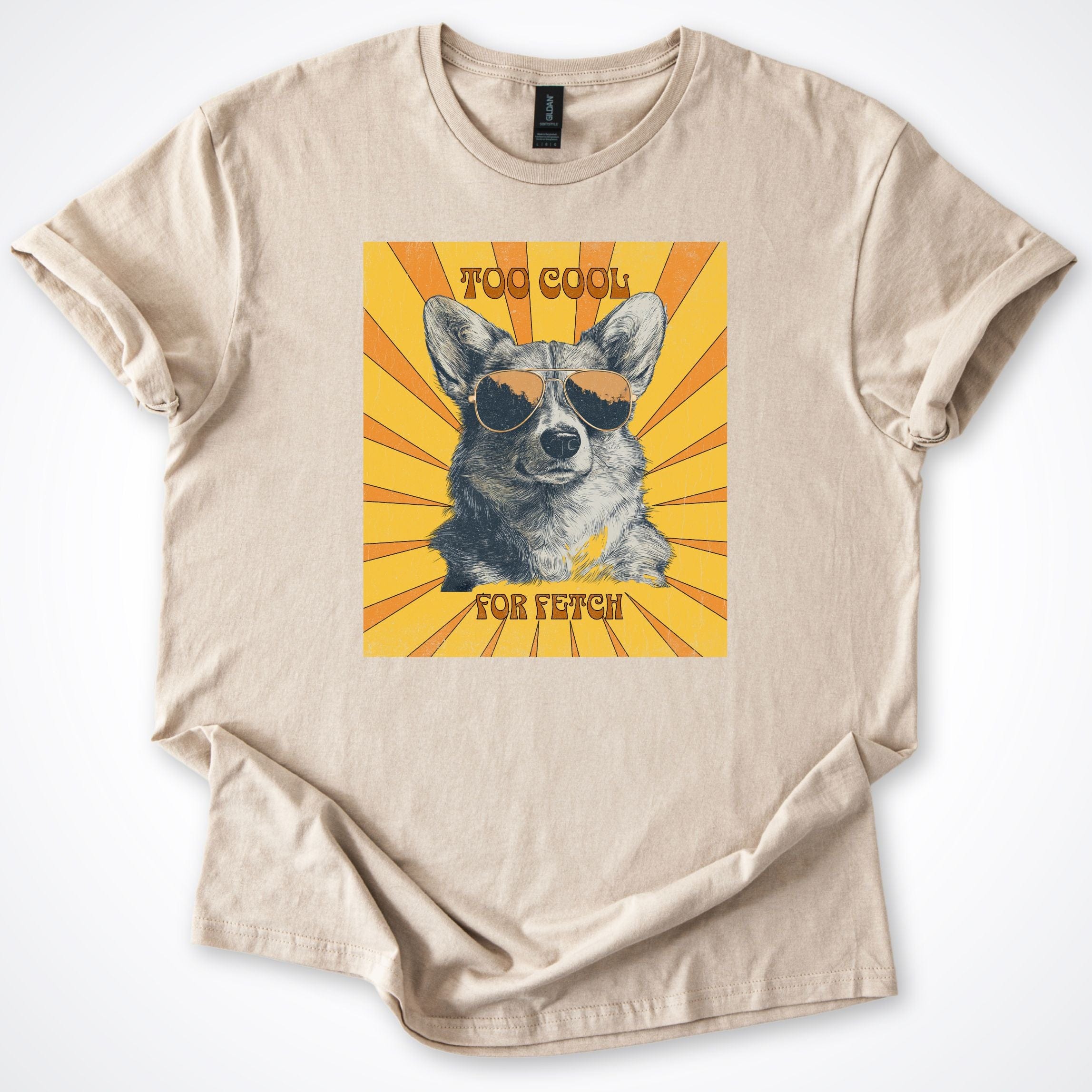 T-Shirt Sand / S Too Cool For Fetch Corgi T-Shirt ReallyintoDogs