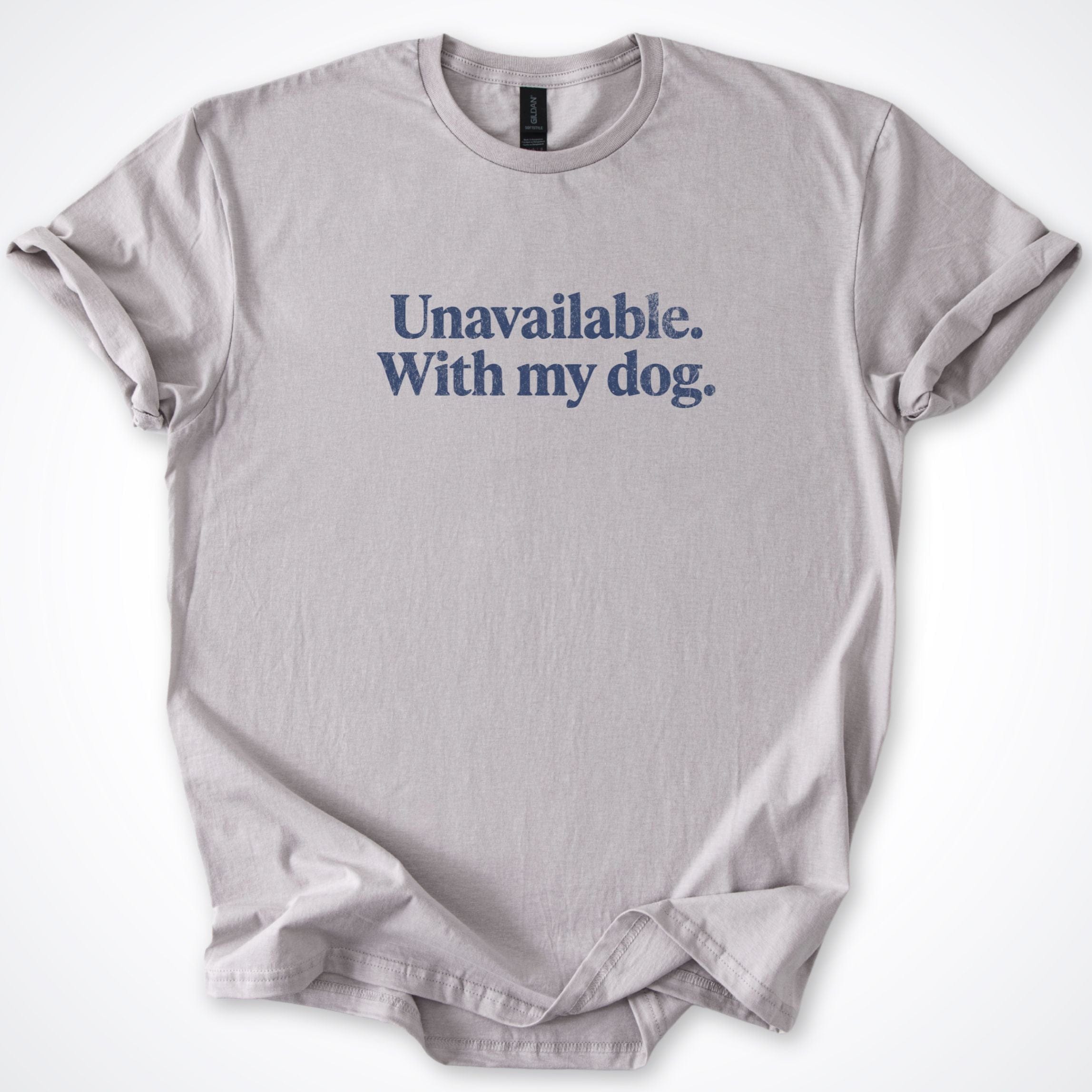 T-Shirt Ice Grey / S Unavailable. With My Dog. T-Shirt ReallyintoDogs