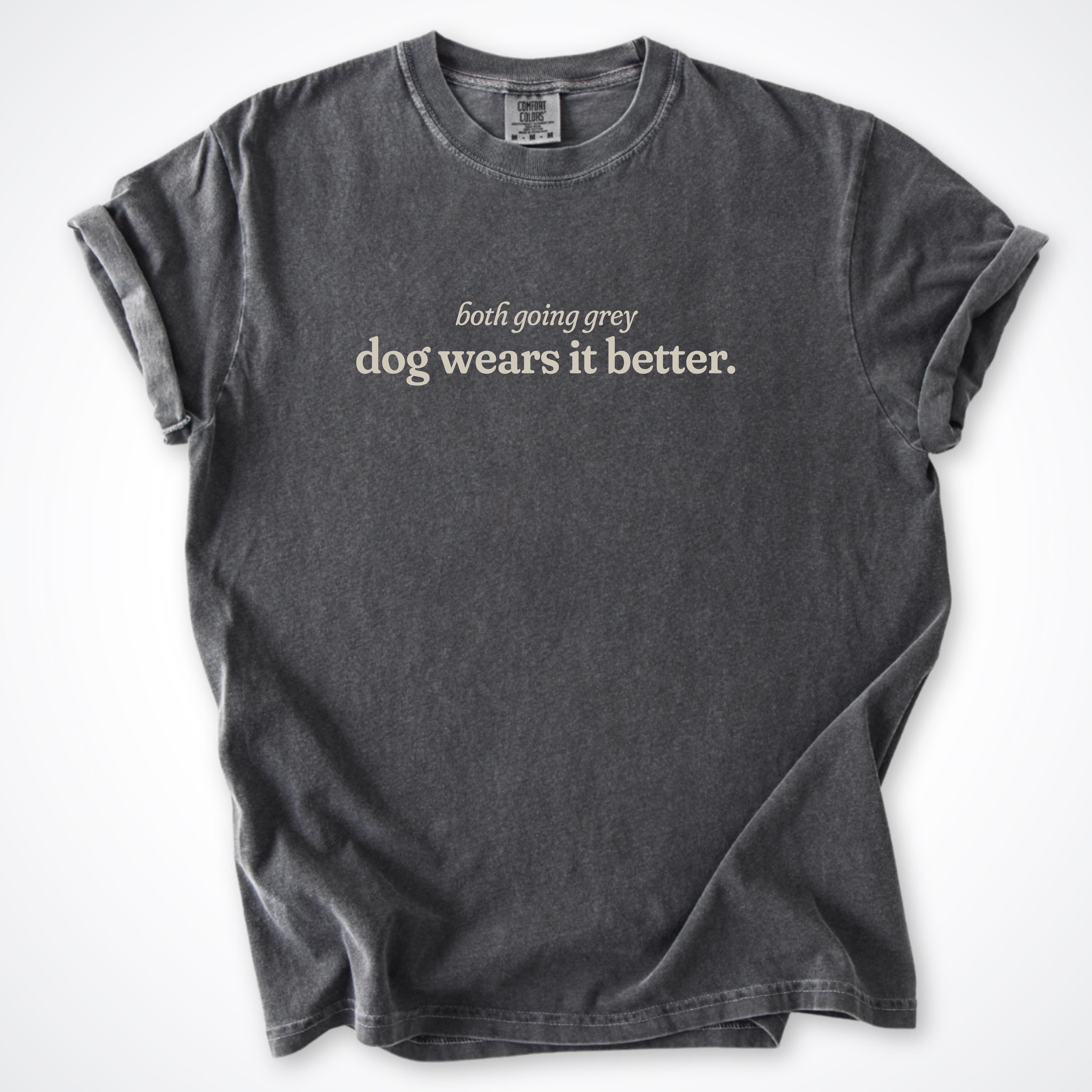 T-Shirt Pepper / S We're Both Going Grey Comfort Colors T-Shirt ReallyintoDogs