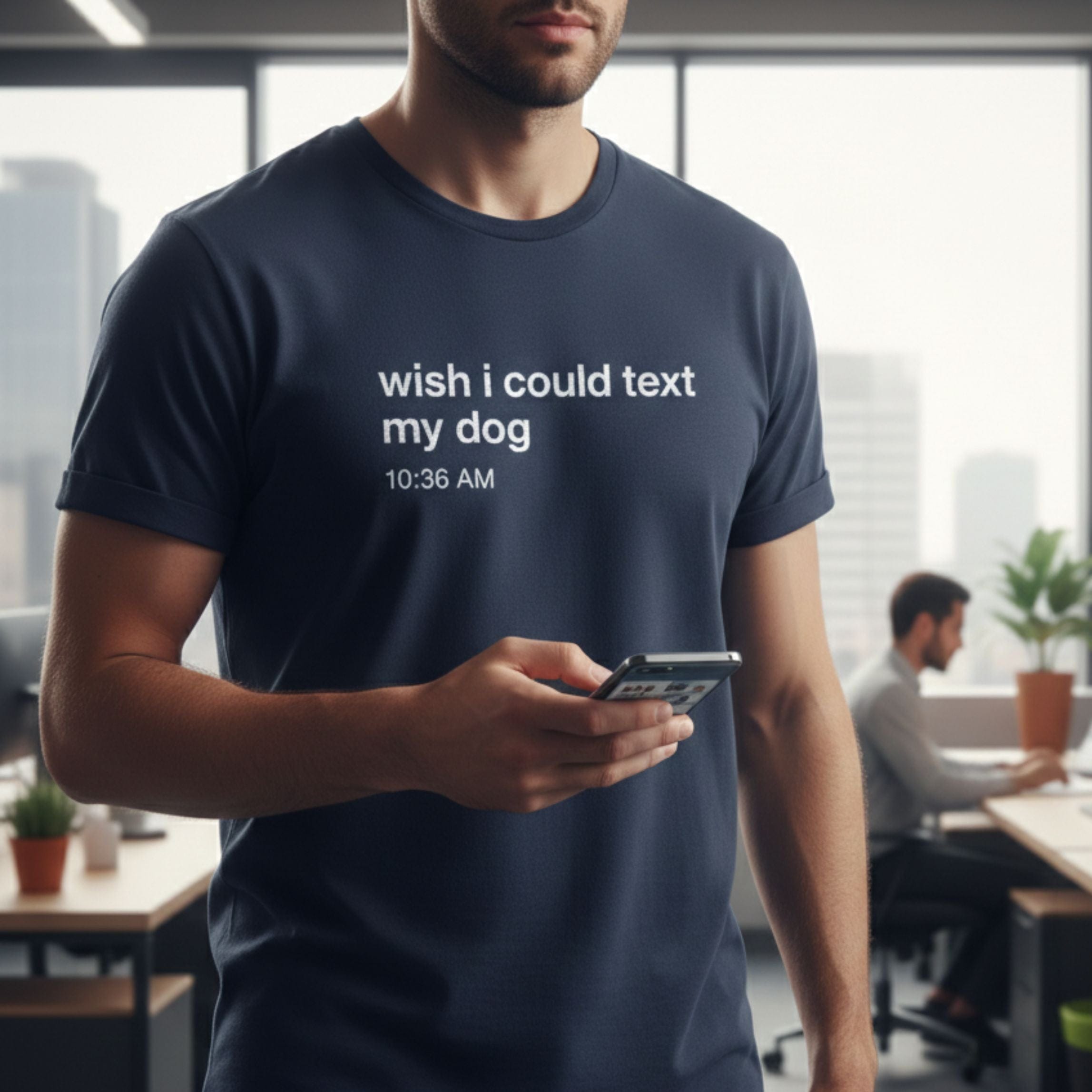 T-Shirt Navy / S Wish I Could Text My Dog T-Shirt ReallyintoDogs