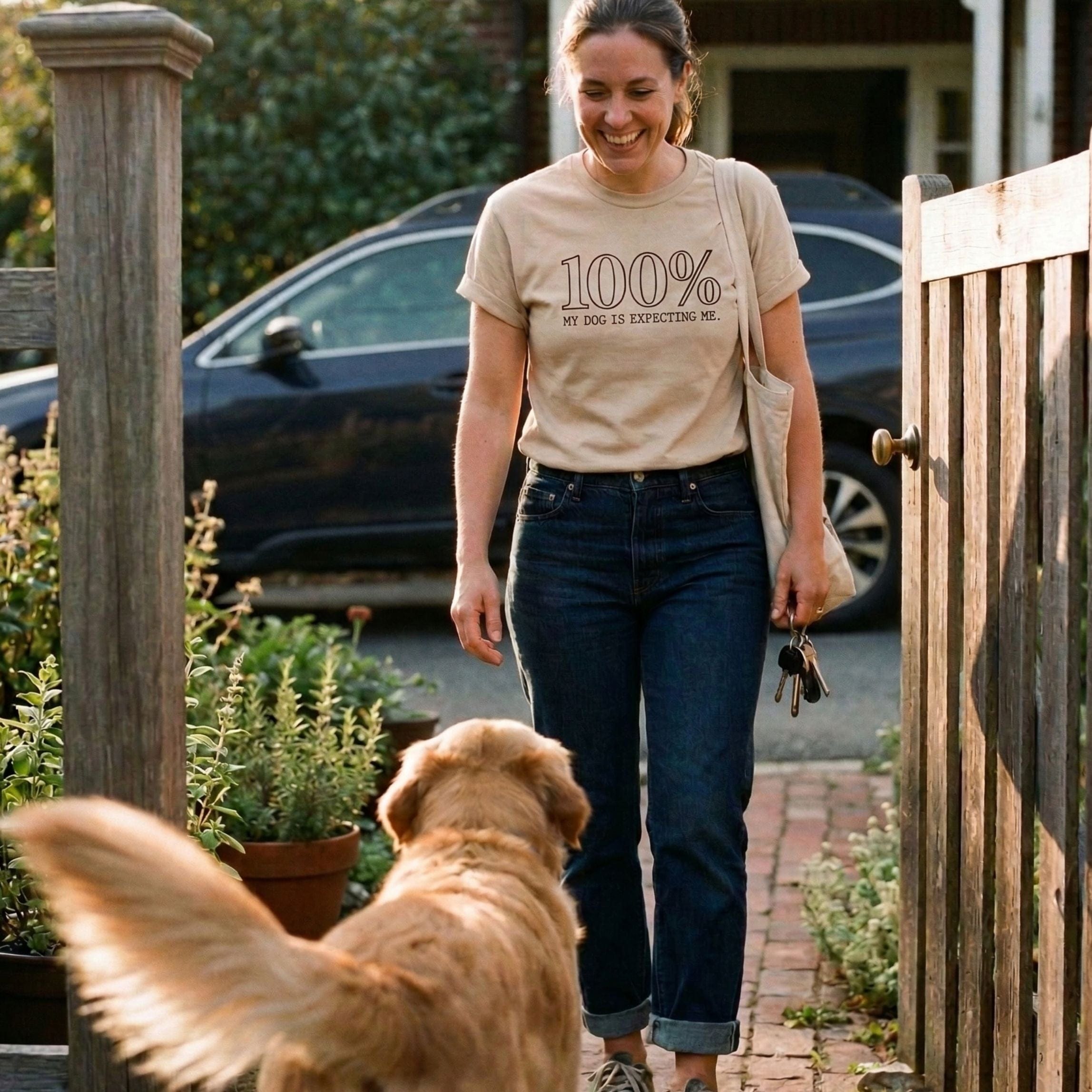 T-Shirt 100% My Dog Is Expecting Me T-Shirt ReallyintoDogs