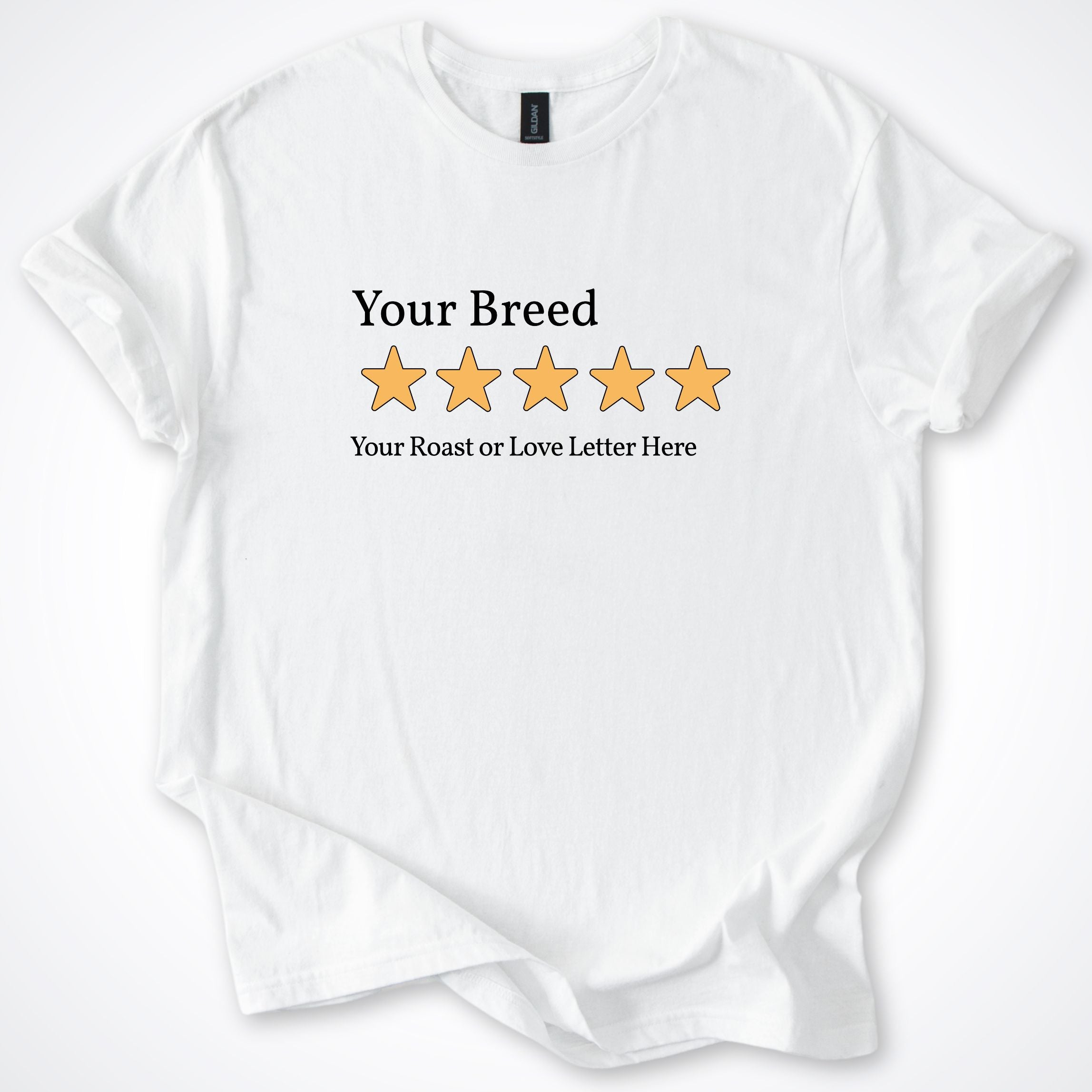 CUSTOM 1-Star and 5-Star Review T-Shirt