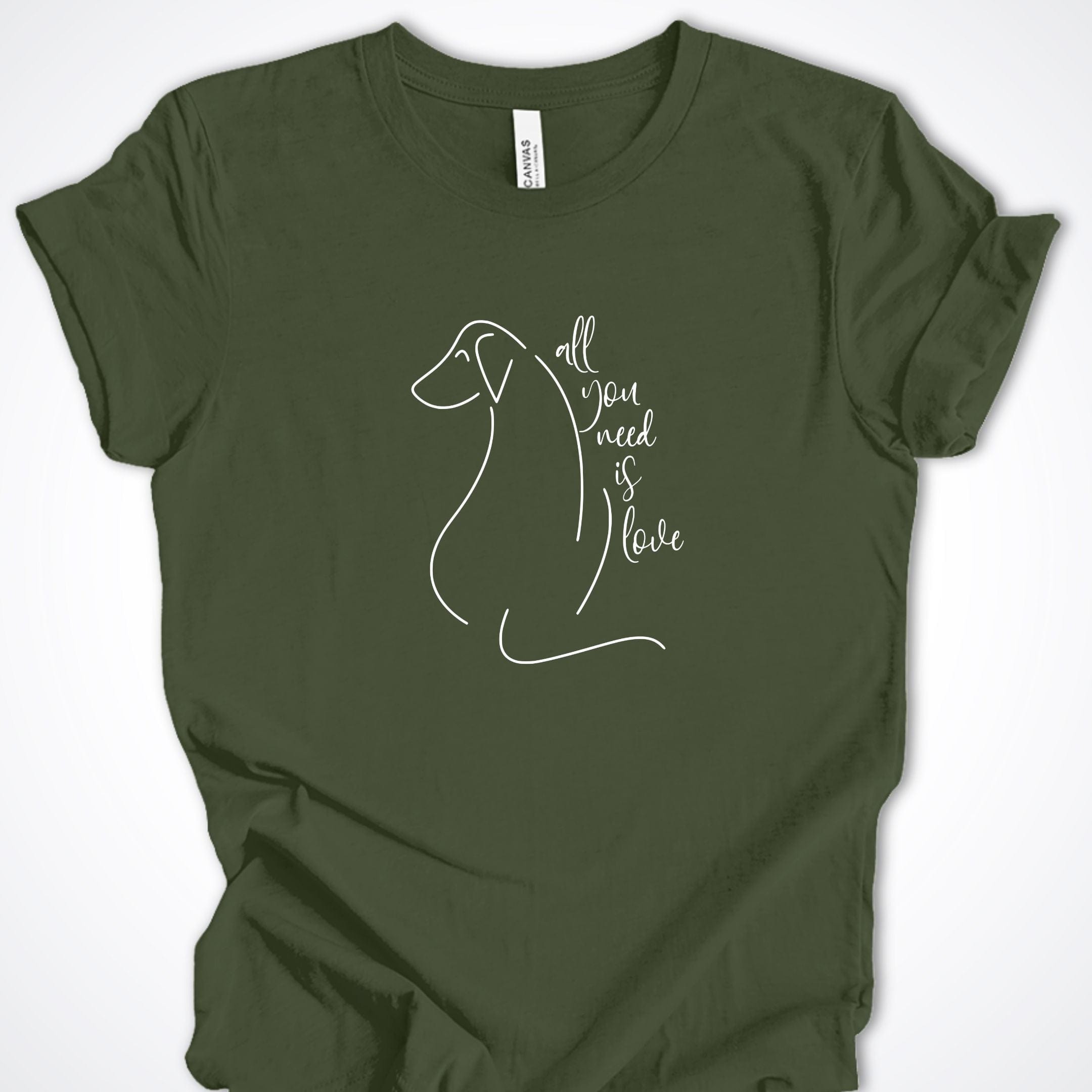 T-Shirt Military Green / S All You Need is Love Dog Silhouette Premium Unisex T-Shirt ReallyintoDogs