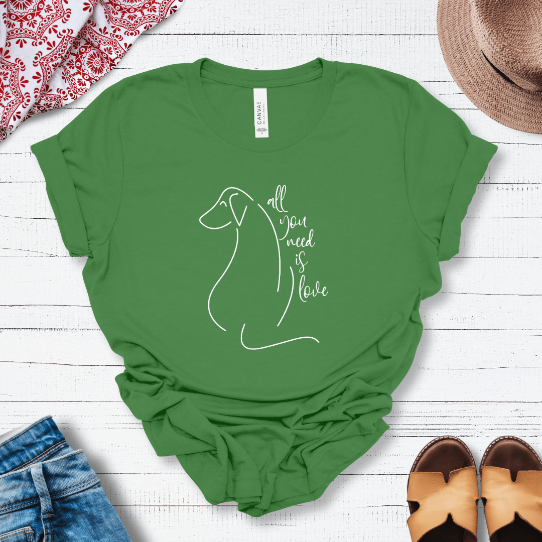 T-Shirt Leaf / S All You Need is Love Dog Silhouette Premium Unisex Tee - Fun Casual Wear for Dog Lovers --reallyintothat