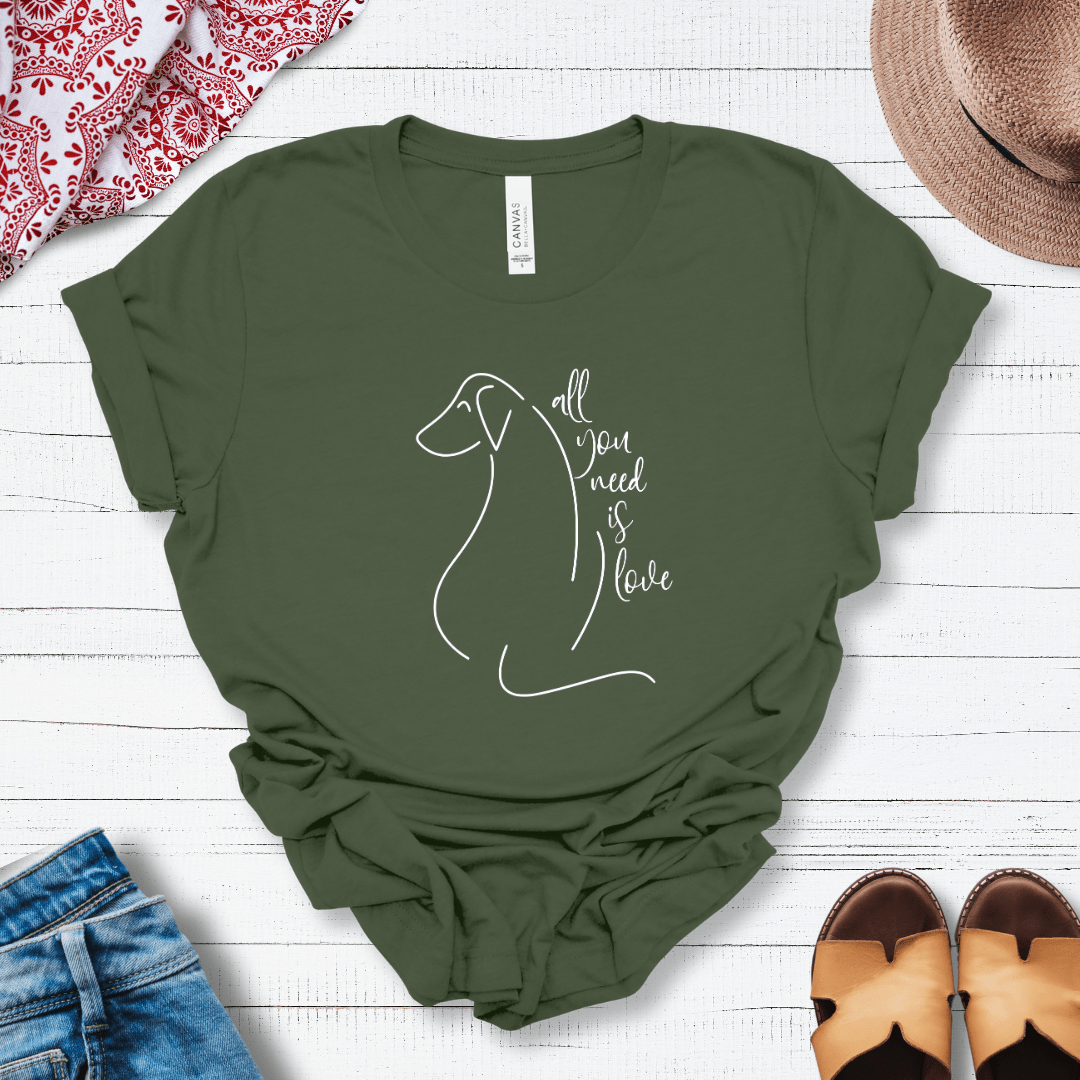 T-Shirt Military Green / S All You Need is Love Dog Silhouette Premium Unisex Tee - Fun Casual Wear for Dog Lovers --reallyintothat